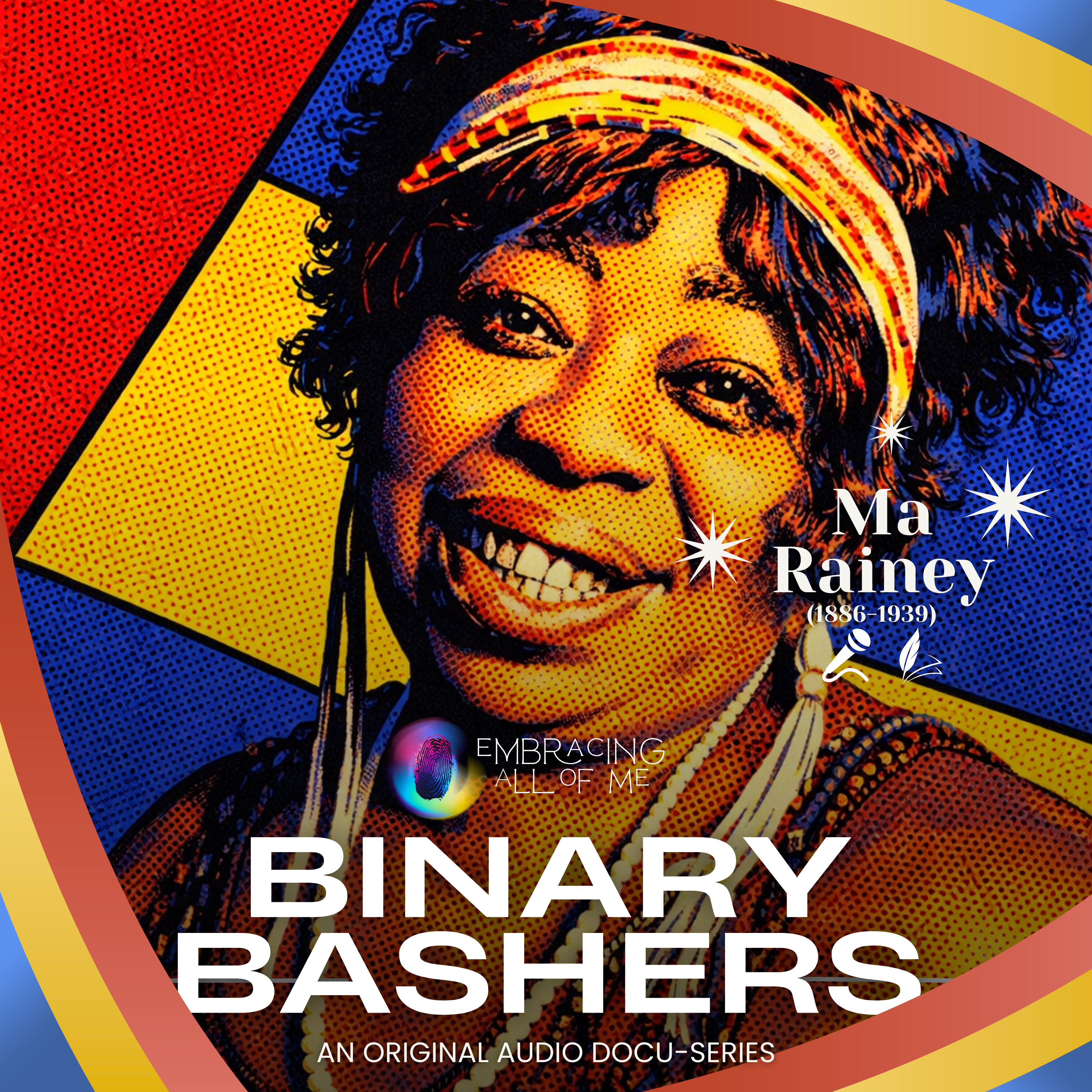 Binary Bashers Ep. 7: Ma Rainey - She Sang What She Couldn't Say (And We Forgot to Ask) episode artwork
