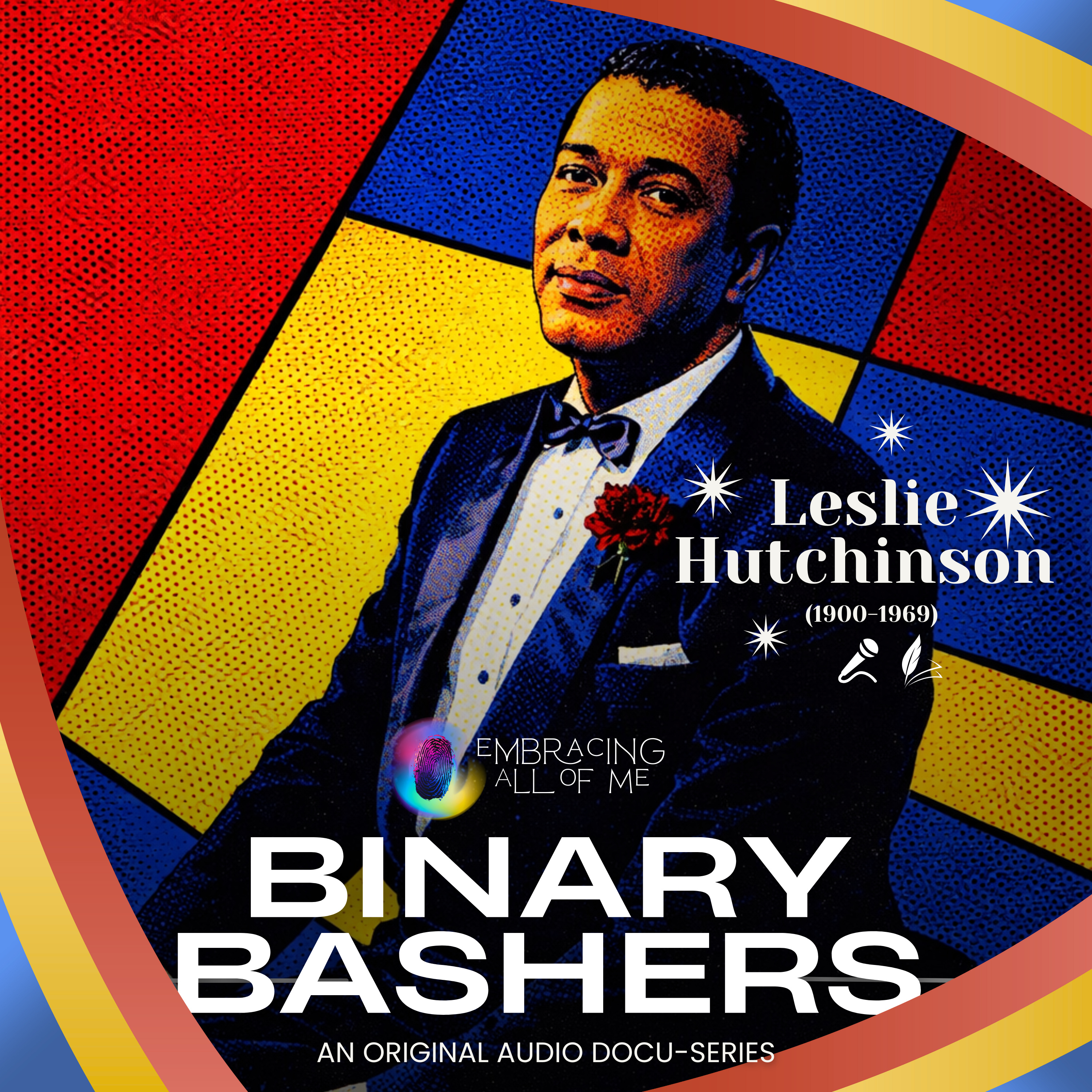 Binary Bashers Ep 8: Leslie Hutchinson - The Fluid Life of Leslie Hutchinson episode artwork