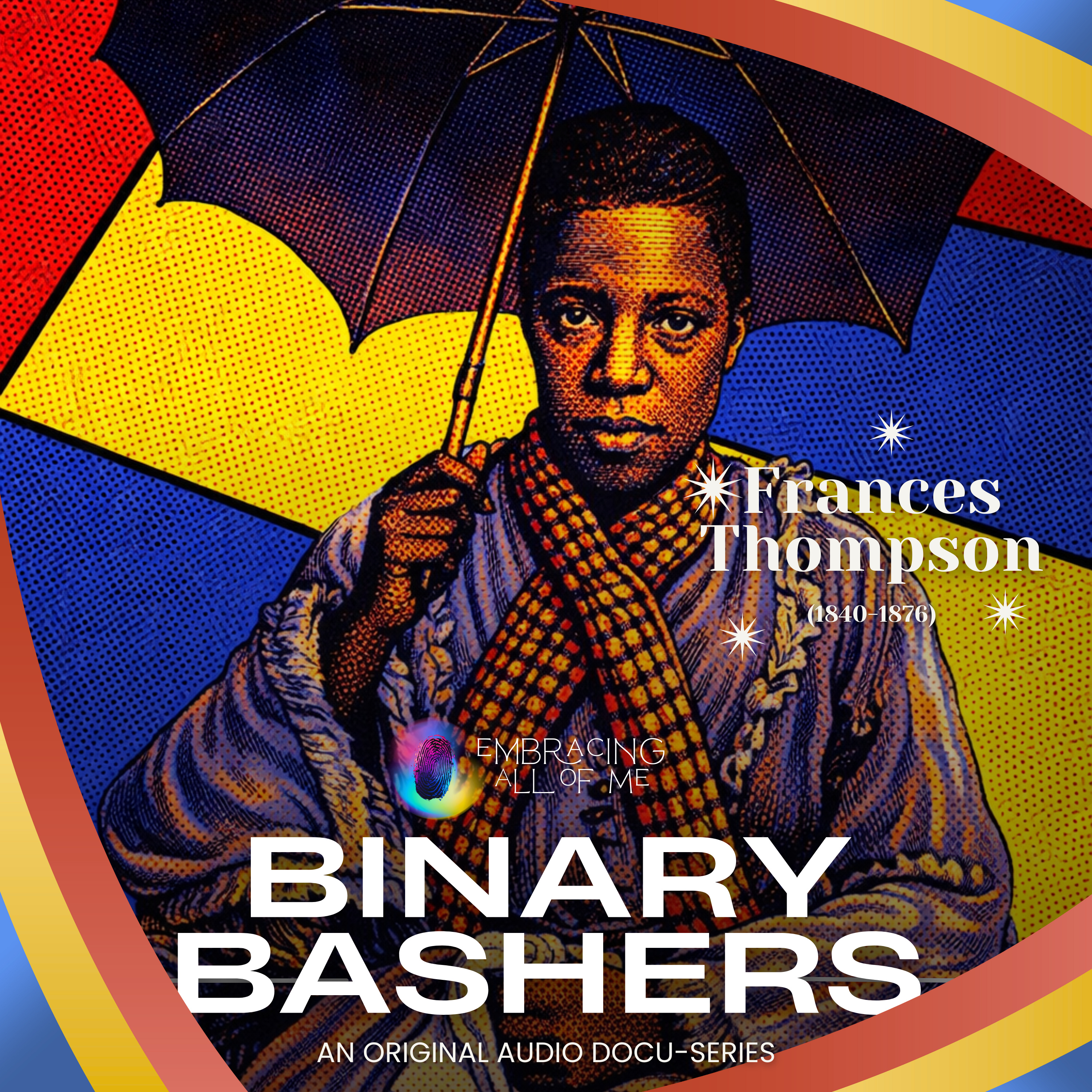 Binary Bashers Ep. 10: Frances Thompson - Hard in America episode artwork