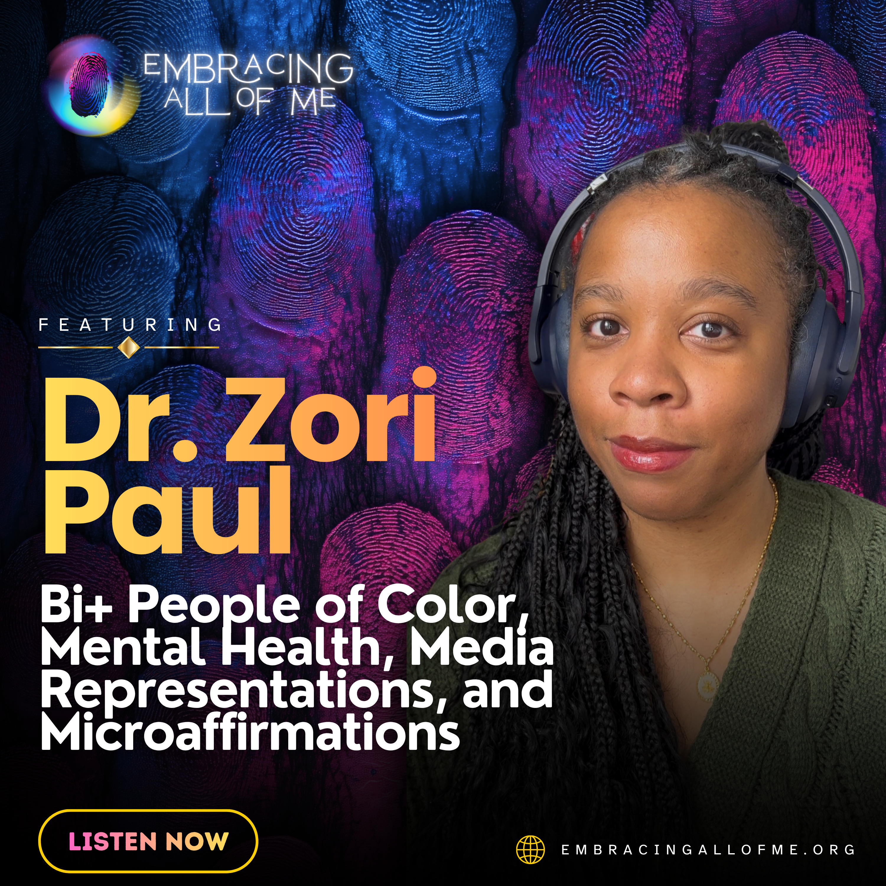 S3.E41: Dr. Zori Paul on Bi+ People of Color, Mental Health, Media Representation, and Microaffirmations episode artwork