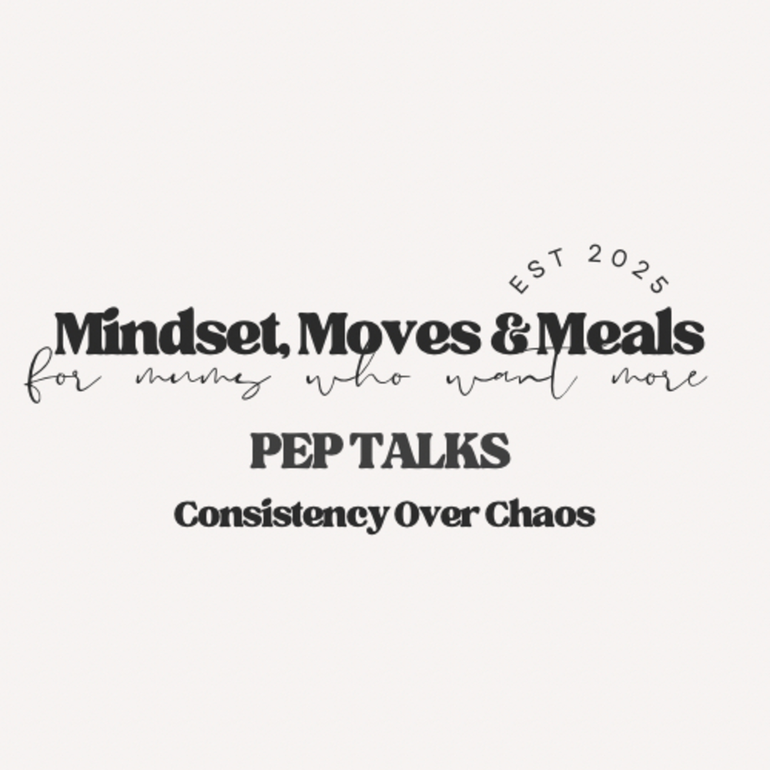 Mindset, Moves And Meals for Mums Who Want More