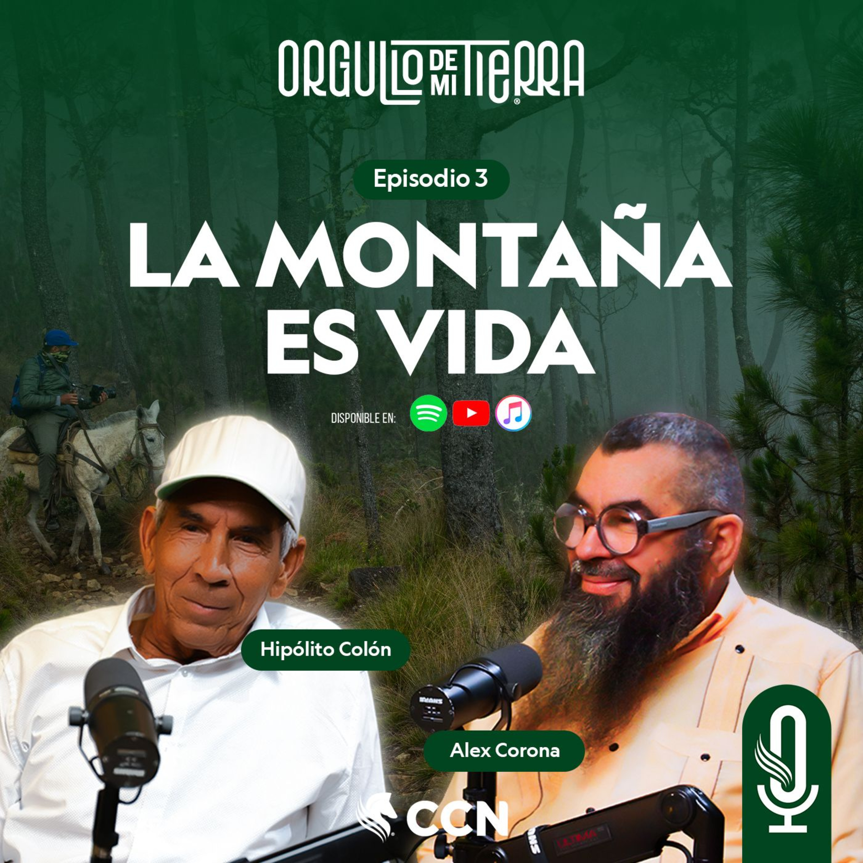 Orgullo de Mi Tierra Podcast: La montaña es vida ft. Hipolito Colón & Alex CoronaAlex || Ep: 03 episode artwork
