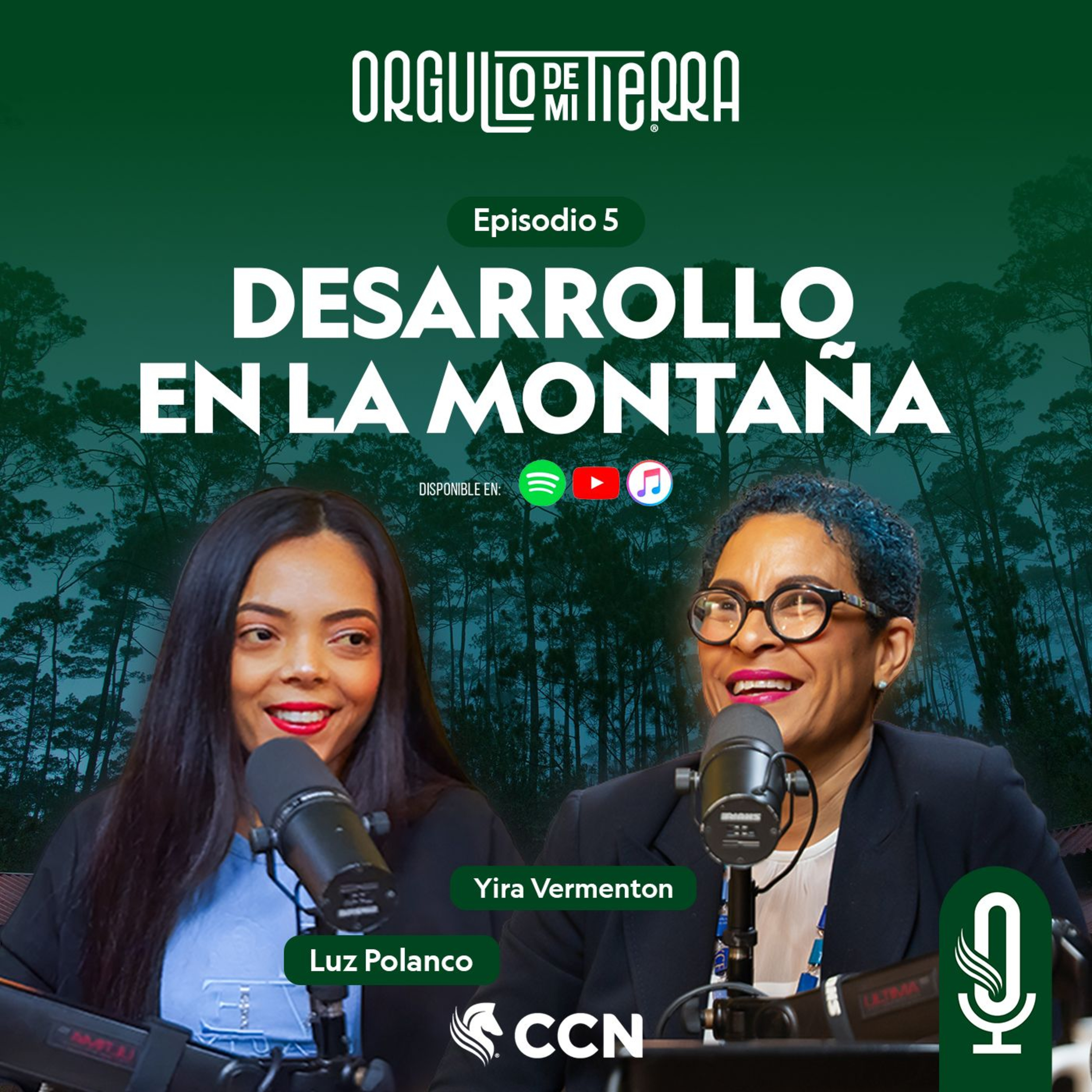 Orgullo de Mi Tierra Podcast: Desarrollo en la montaña ft. Luz Polanco & Yira Vermenton || Ep:05 episode artwork