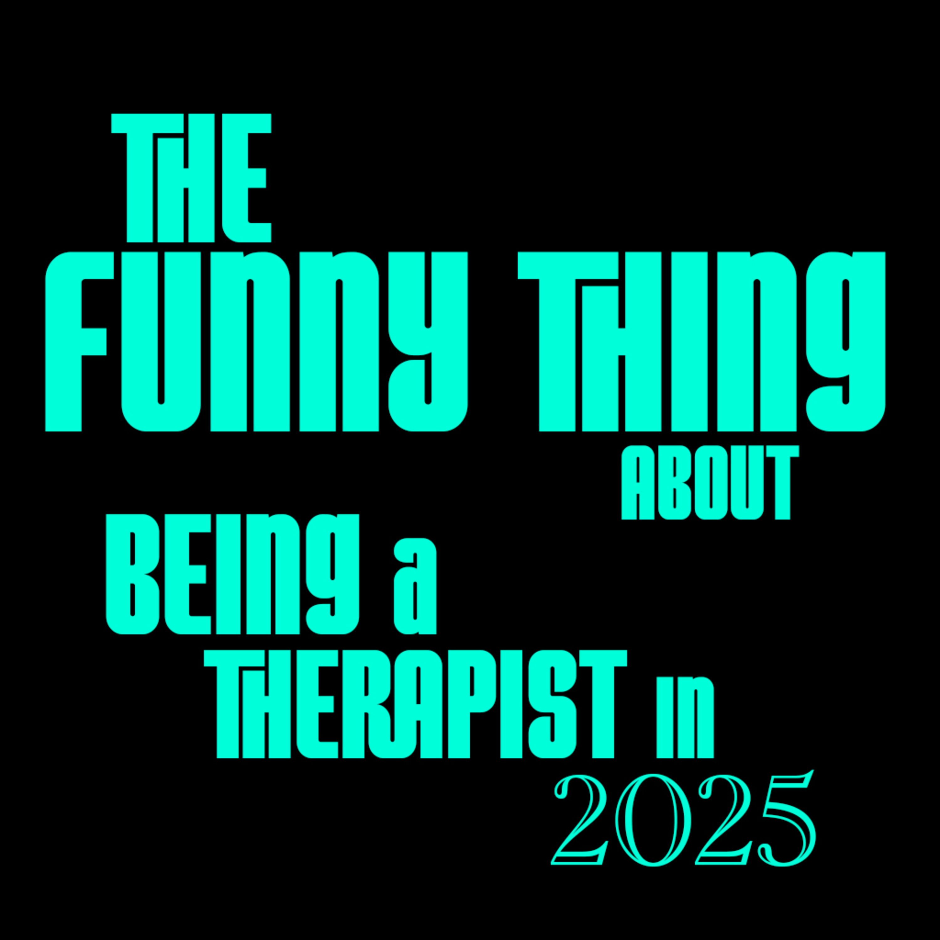 The Funny Thing About Therapy