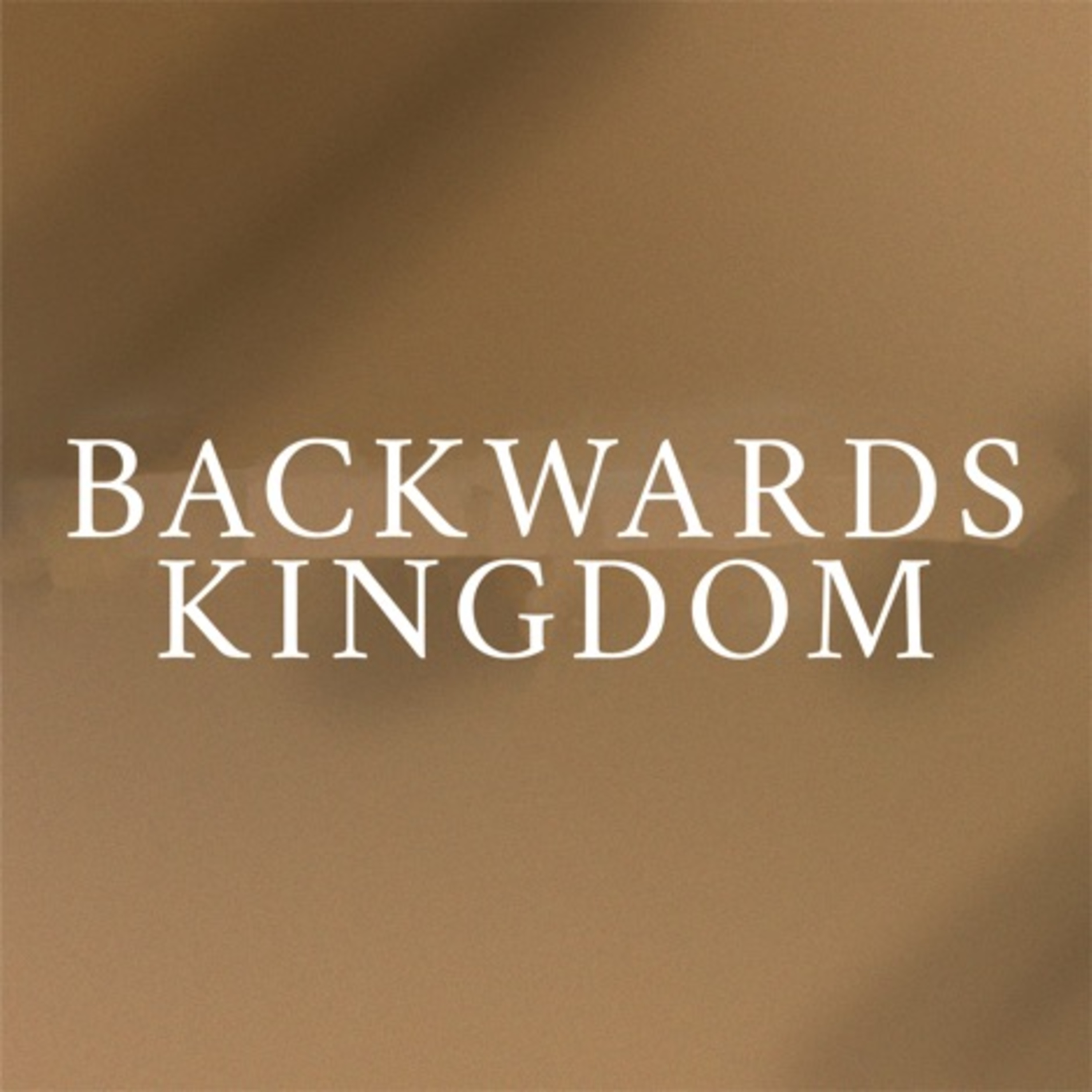 Episode 12 - Backwards Kingdom