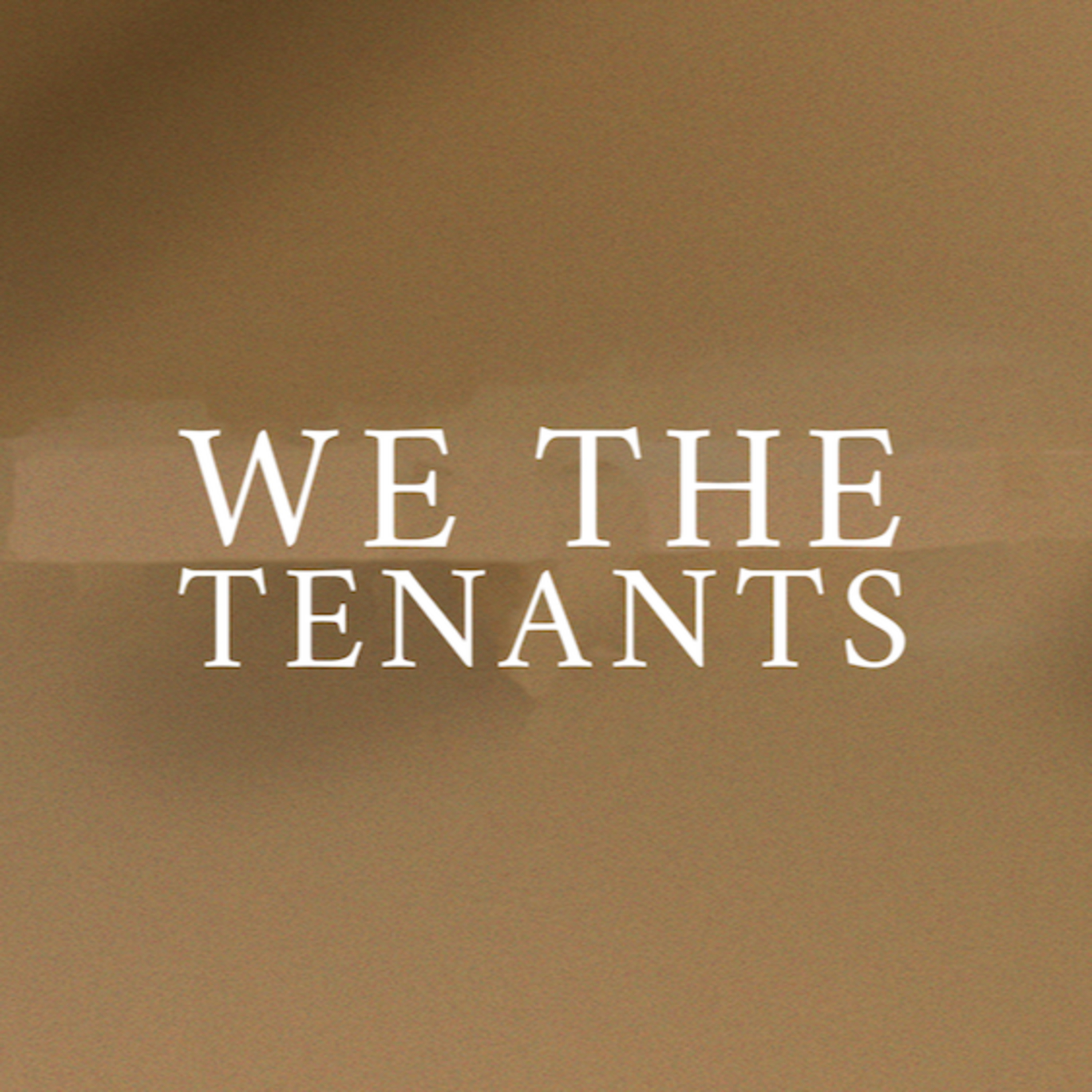 Episode 27 - We the Tenants episode artwork