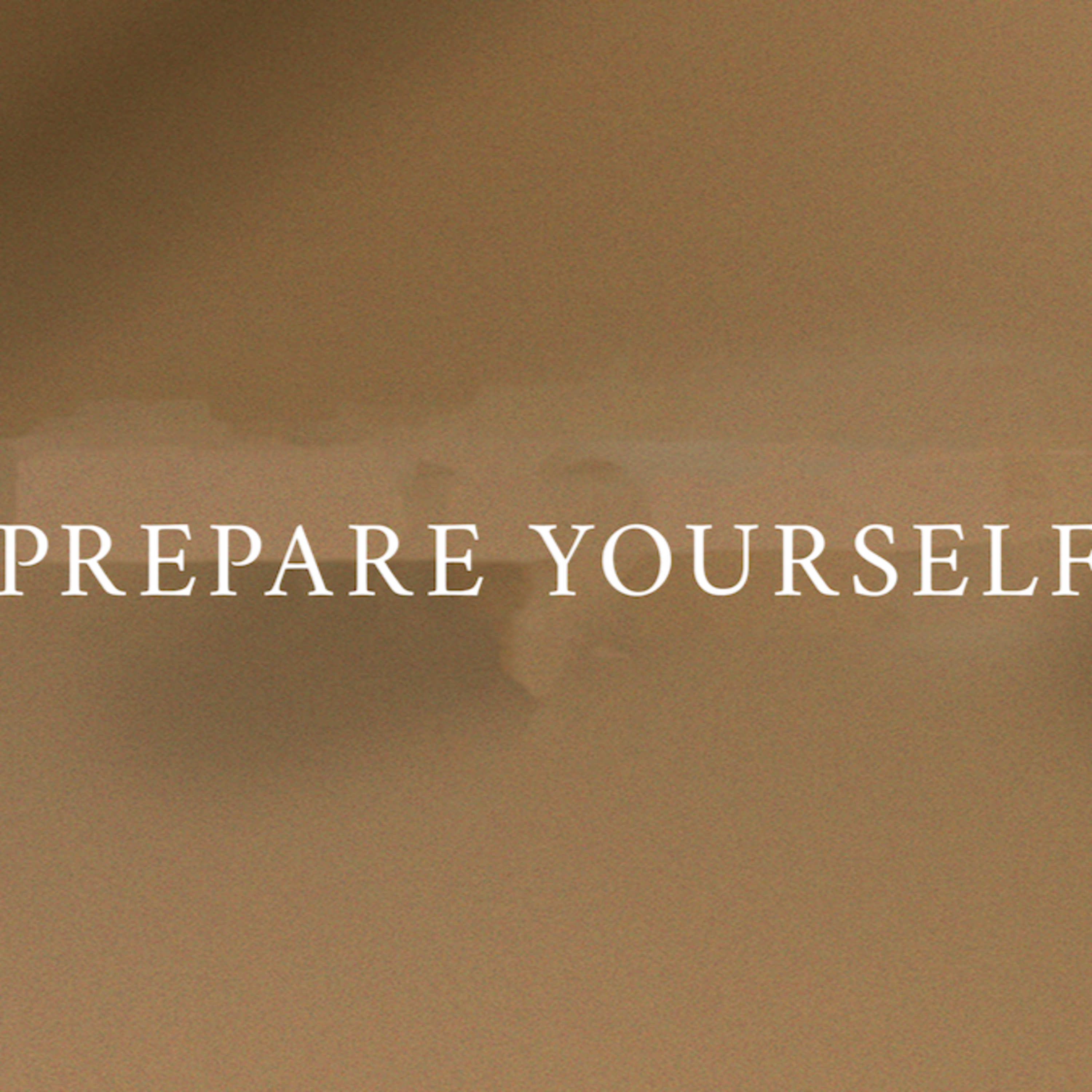 Episode 35 - Prepare Yourself episode artwork