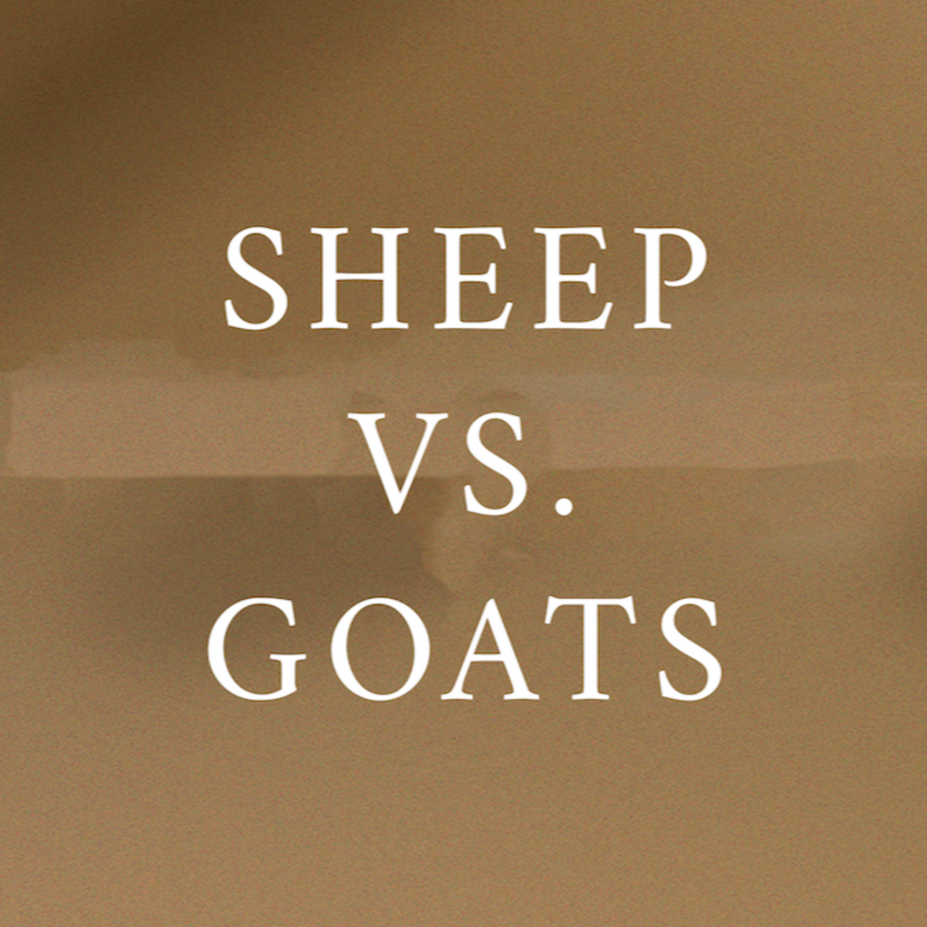 Episode 38 - Sheep Vs. Goats episode artwork