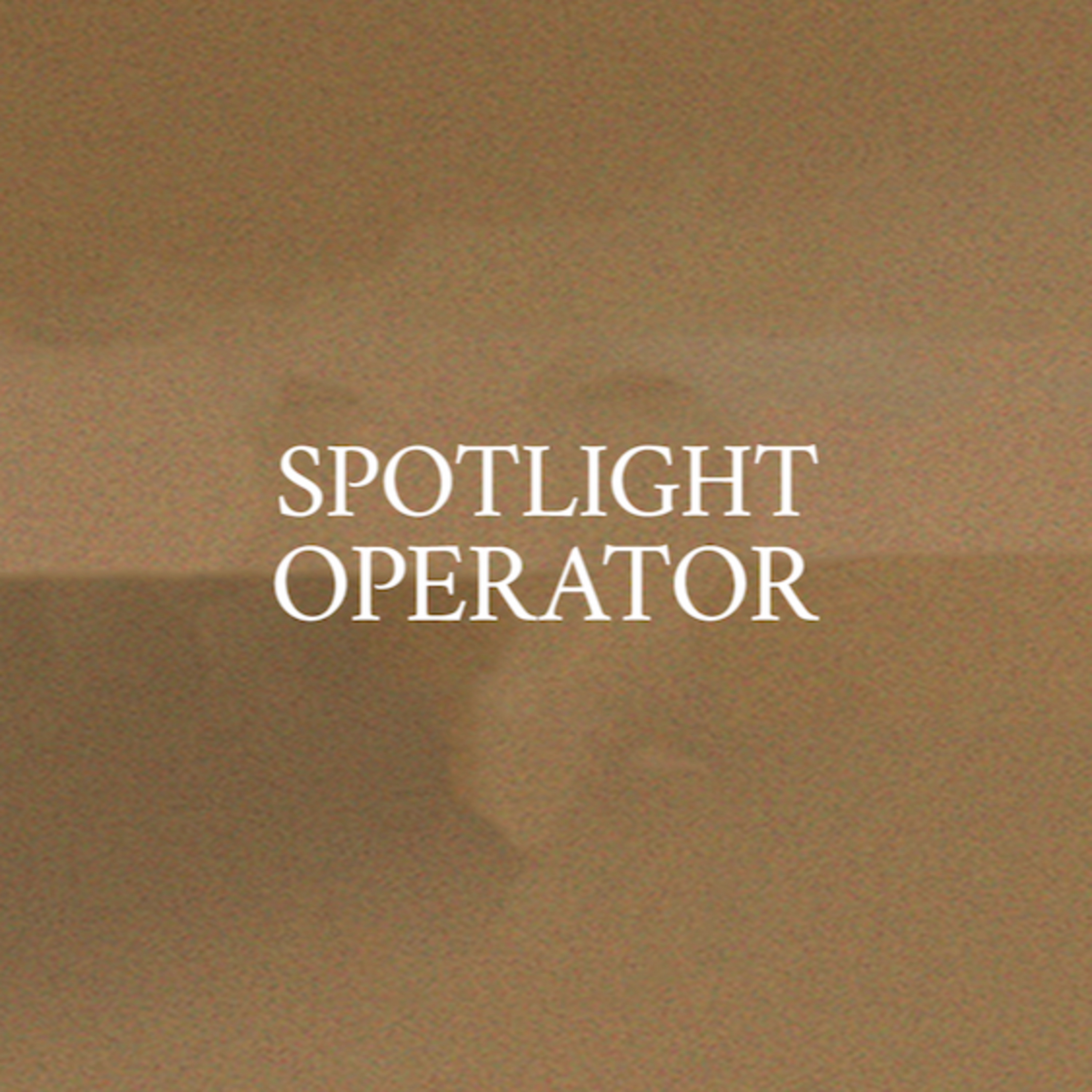 Episode 46 - Spotlight Operator episode artwork