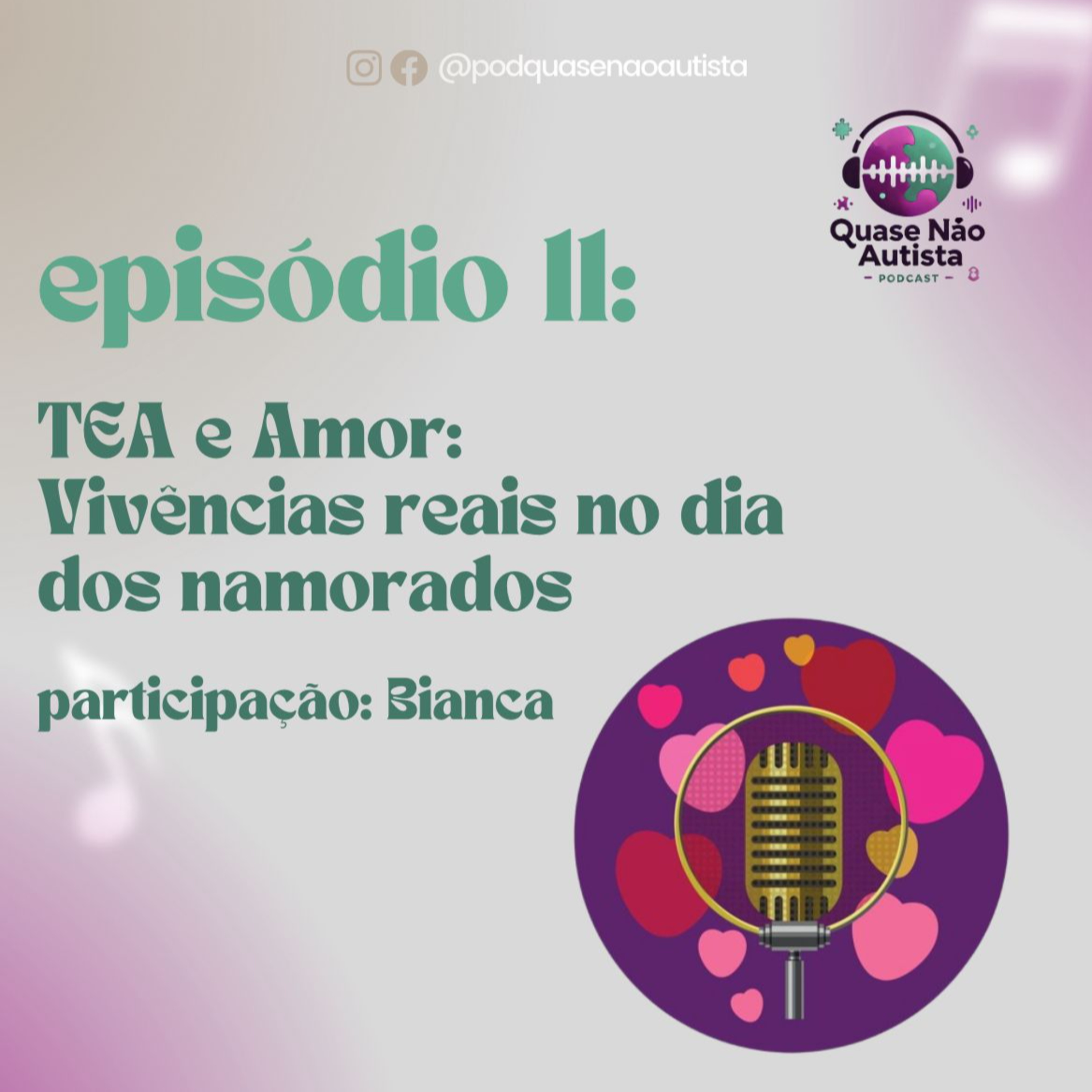 Podcast Quase Não Autista
