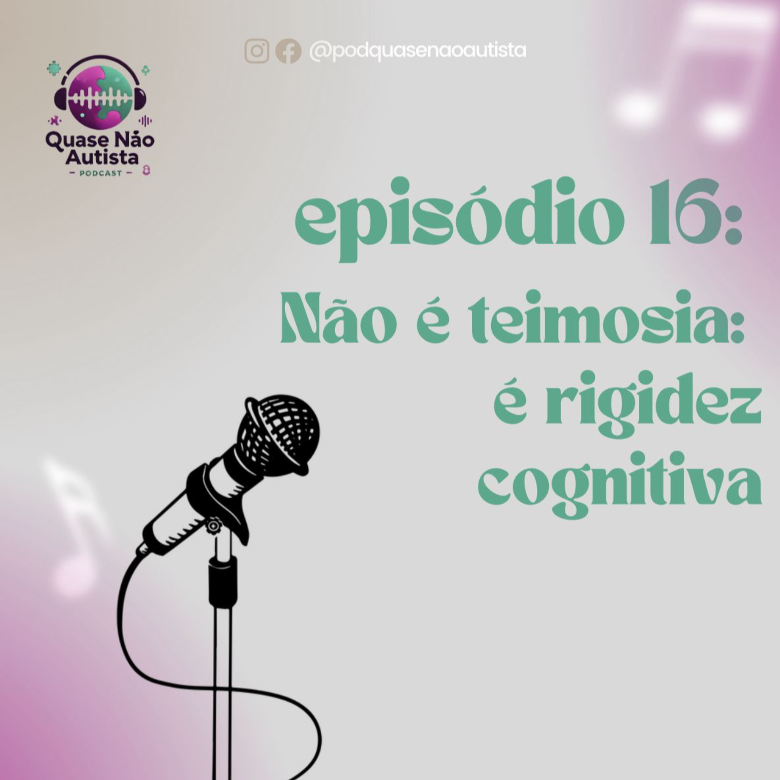 Podcast Quase Não Autista