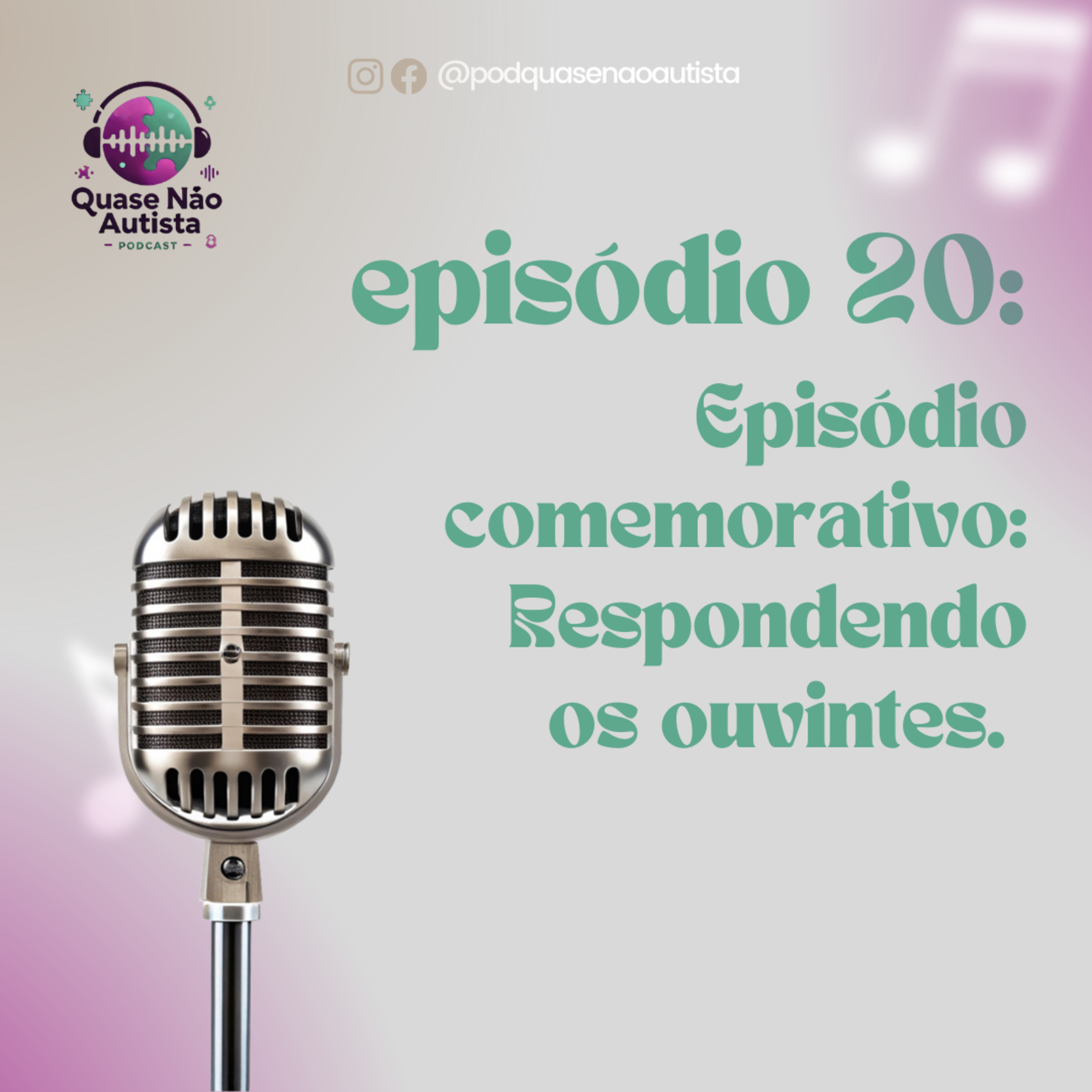Podcast Quase Não Autista