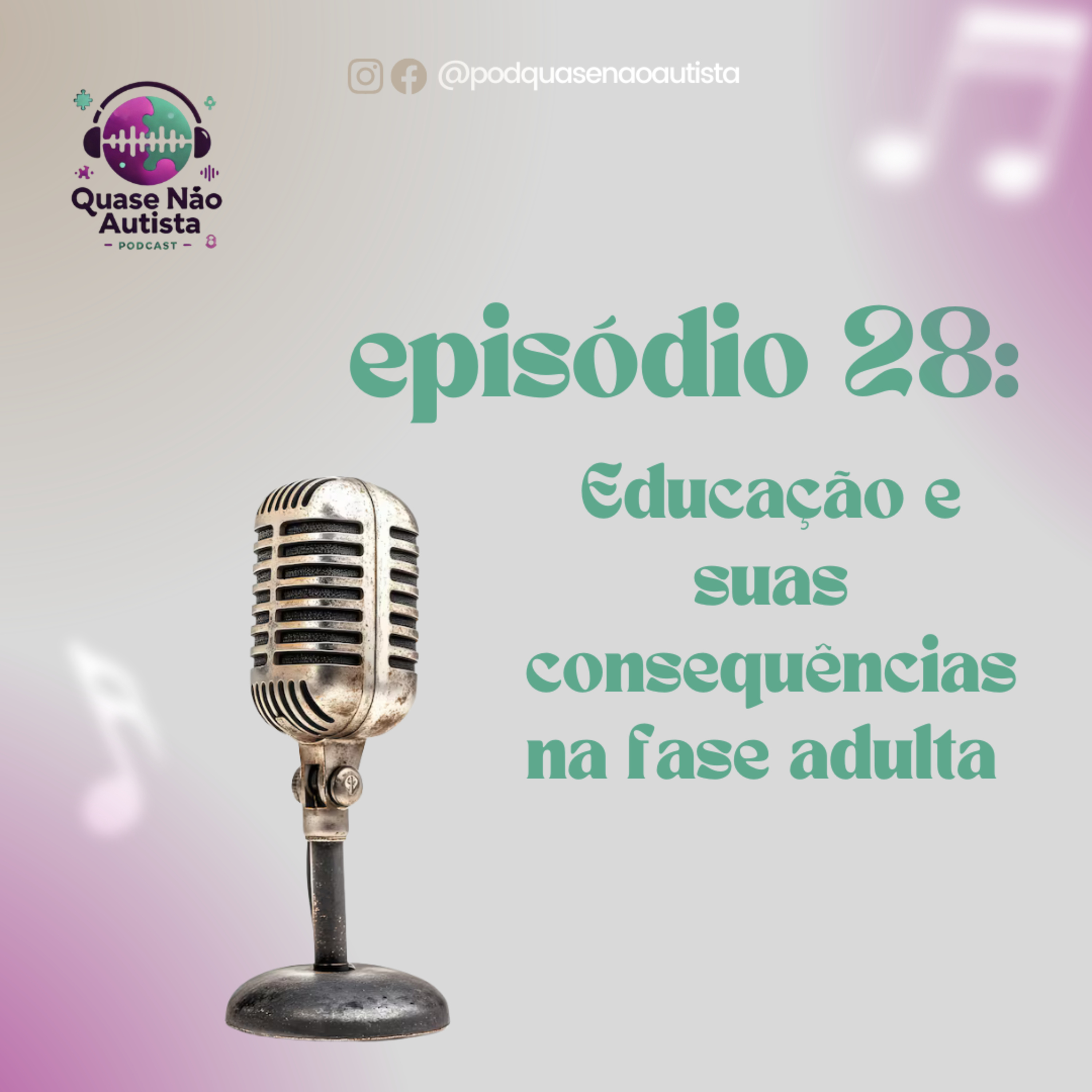 Podcast Quase Não Autista