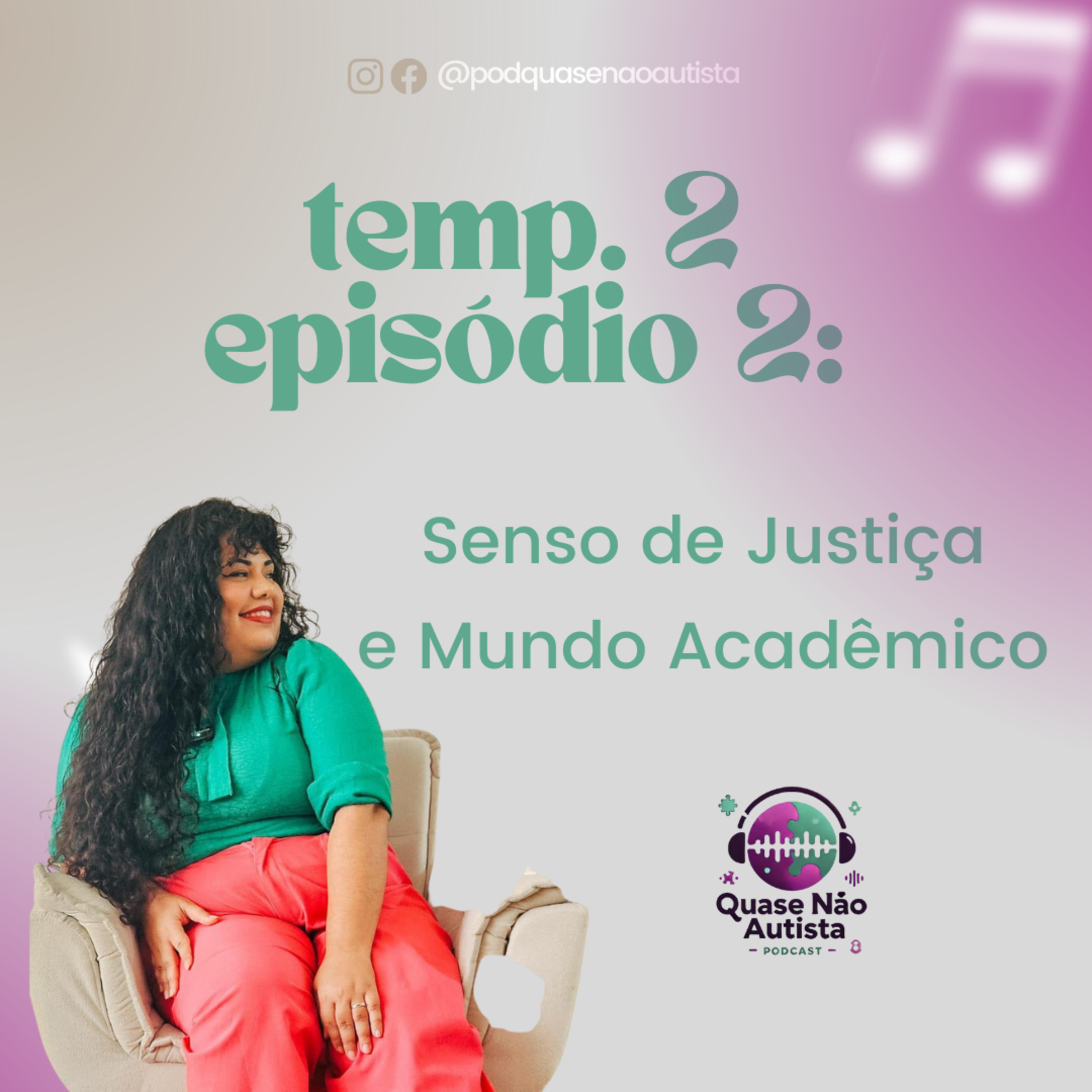 Podcast Quase Não Autista
