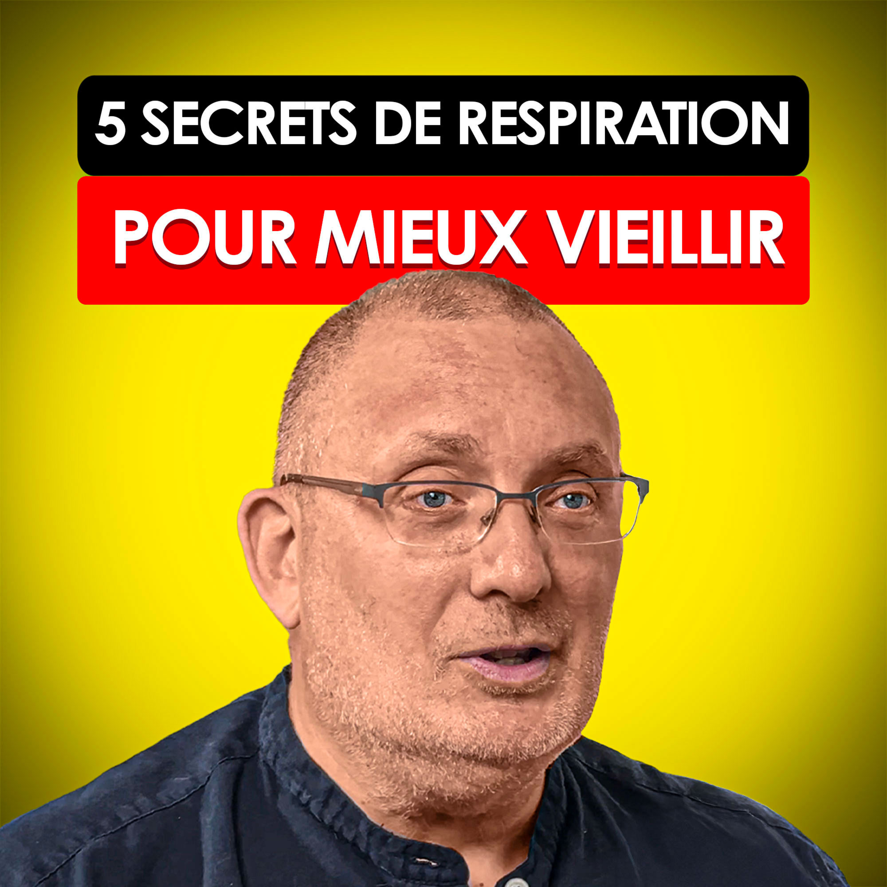 #81 - 5 secrets de respiration pour mieux vieillir, expliqués par un pneumologue [Pr Similowski]