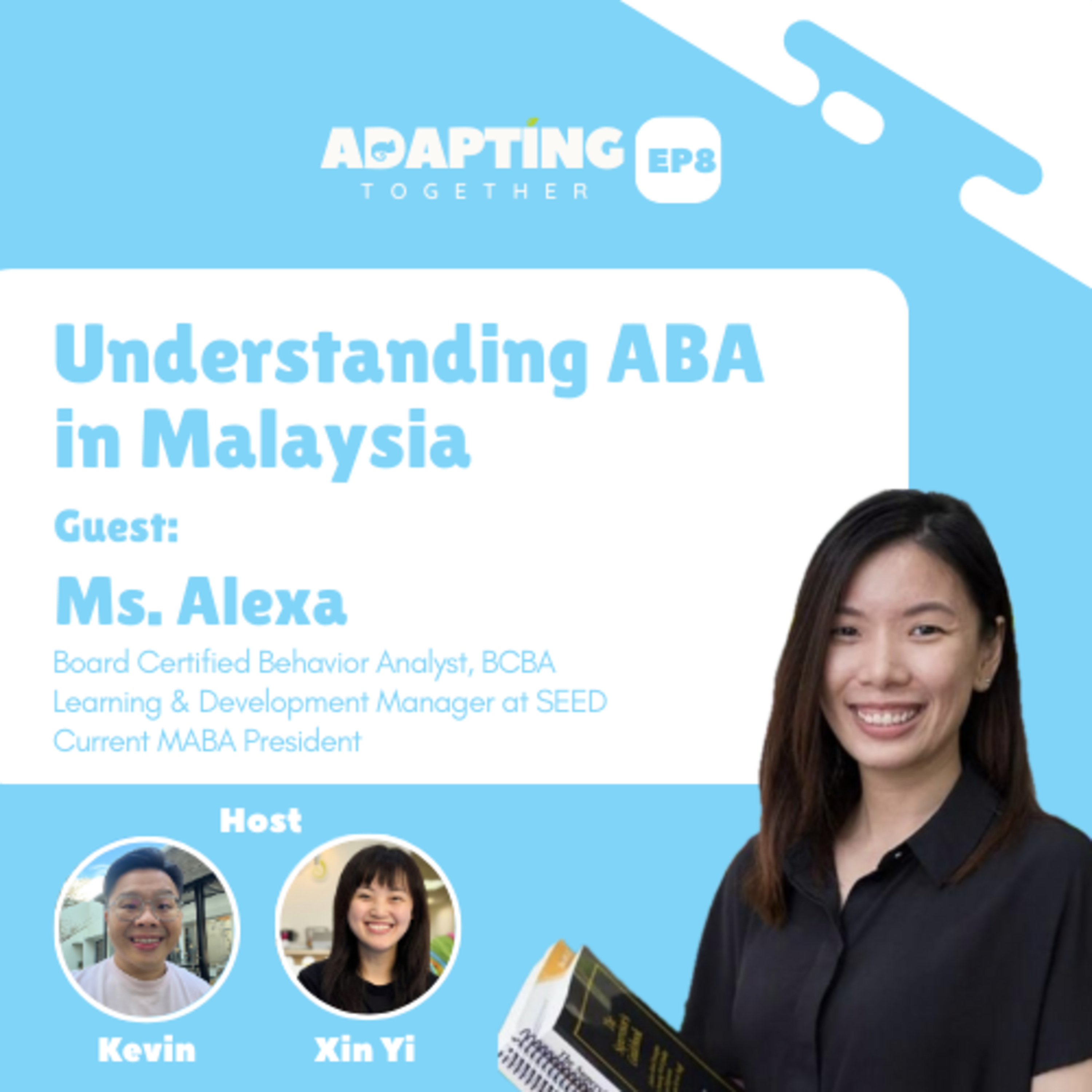 EP 8: Understanding ABA In Malaysia