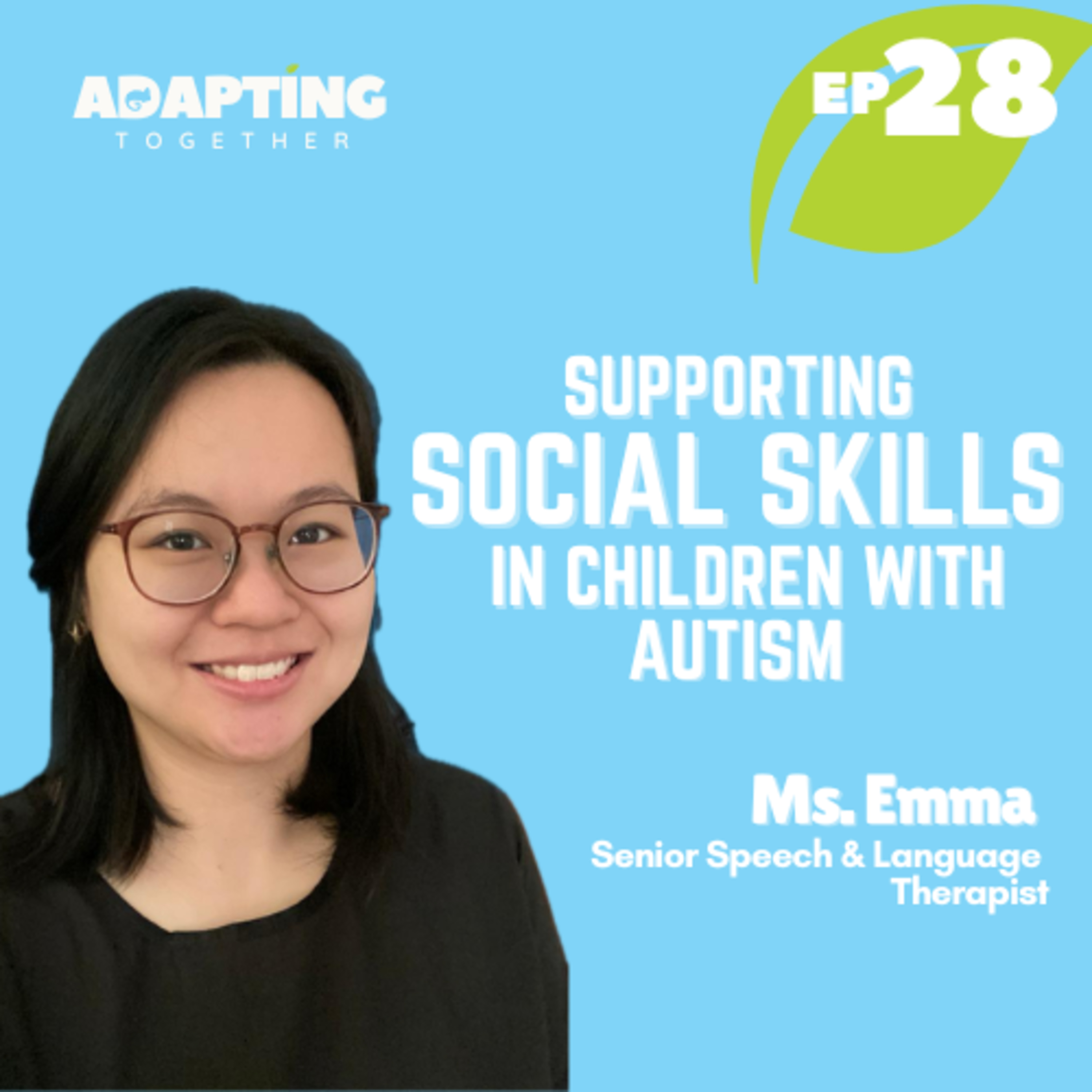 EP 28: Supporting Social Skills in Children with Autism episode artwork