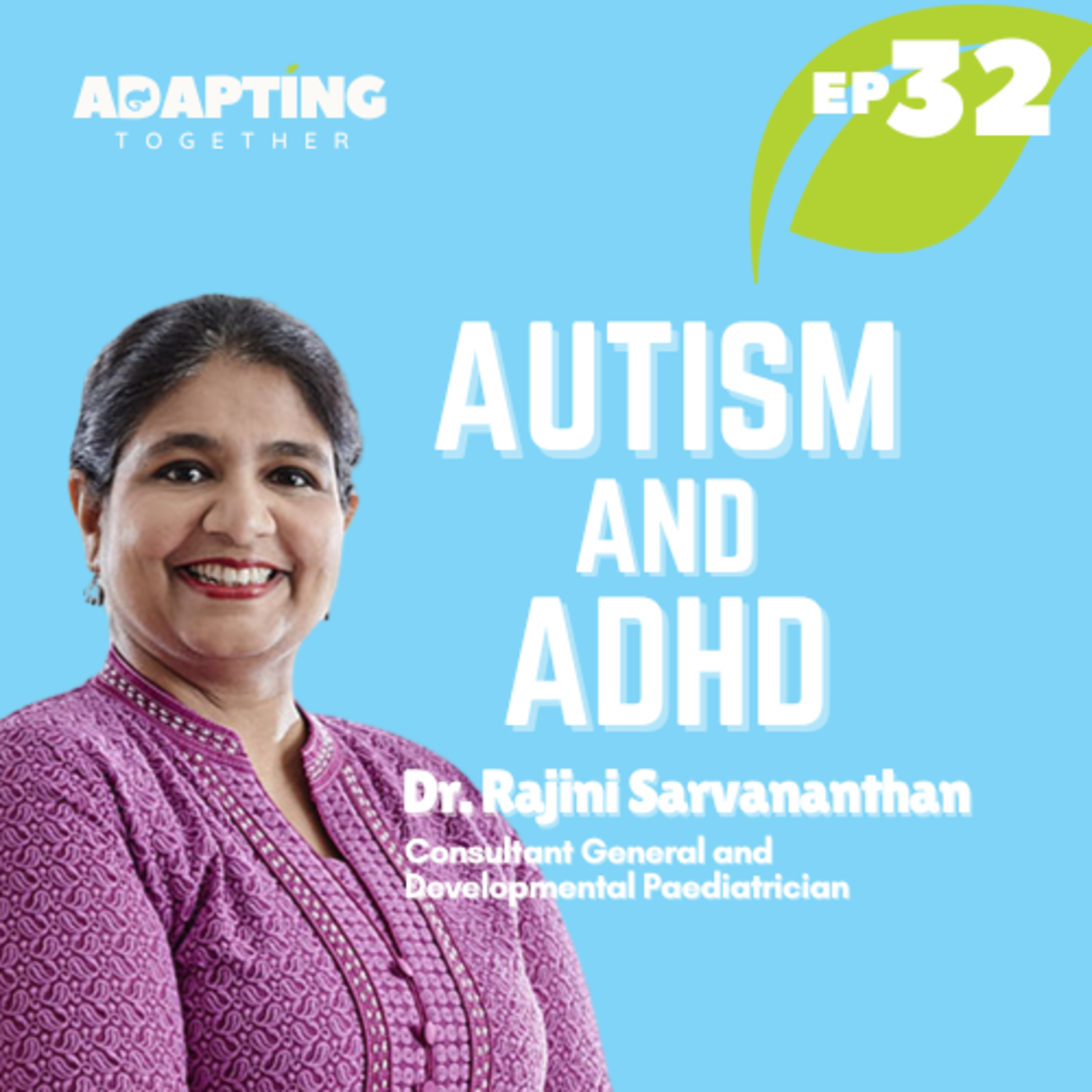EP 32: Autism and ADHD