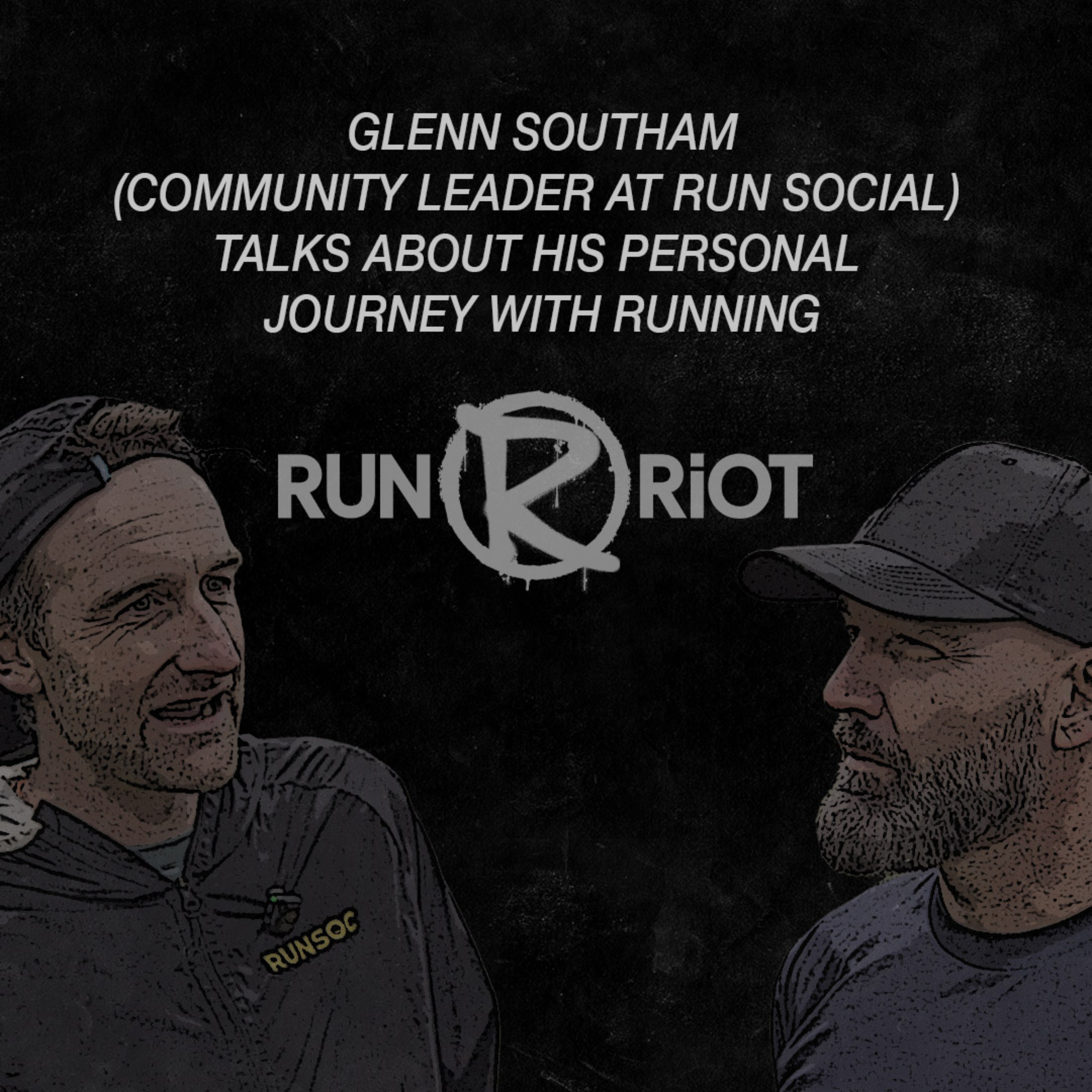 Episode II - the one with Glenn Southam from Run Social episode artwork