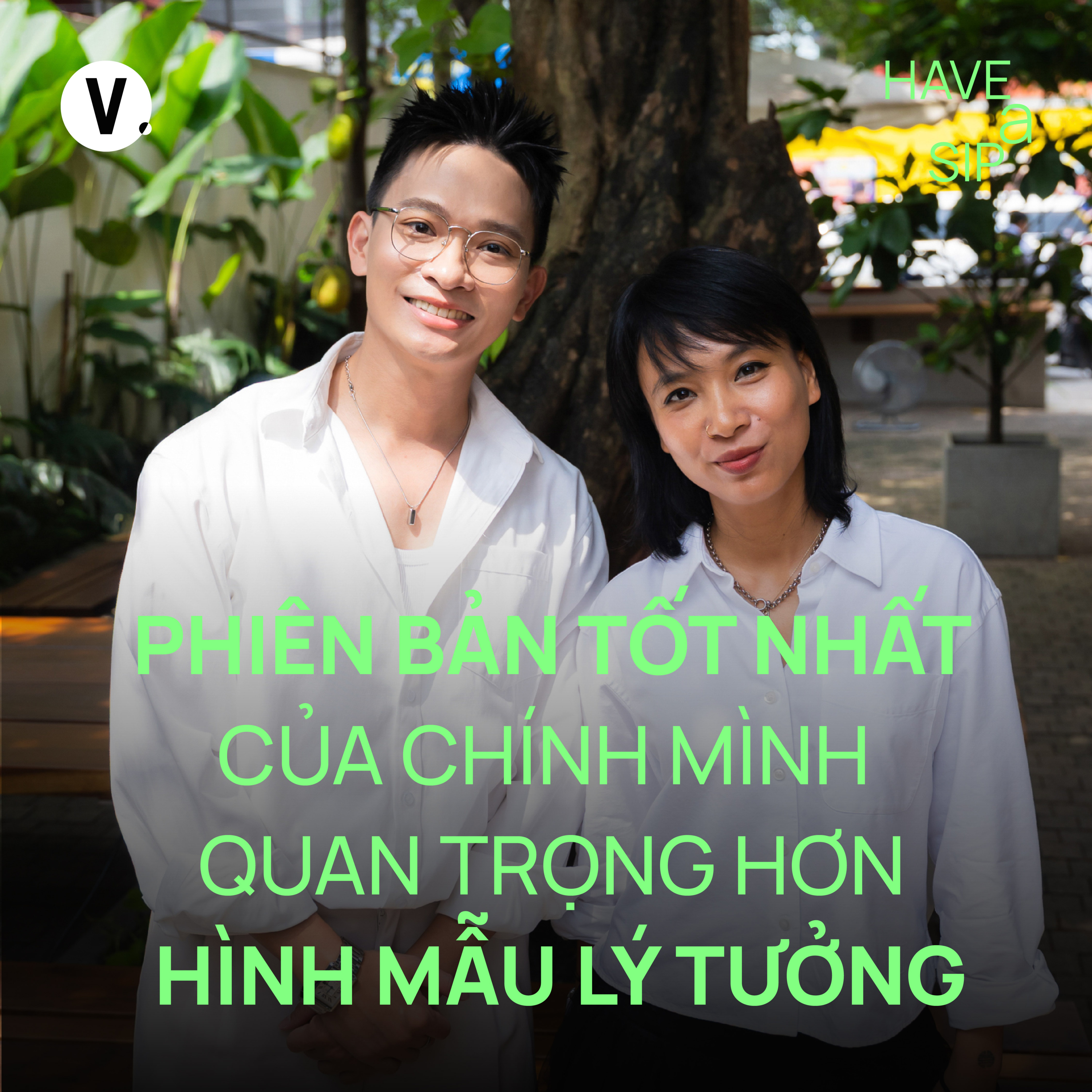 MC Bùi Quang Huy: Phiên bản tốt nhất của chính mình quan trọng hơn hình mẫu lý tưởng - Have A Sip #238 MC Bùi Quang Huy: Phiên bản tốt nhất của chính mình quan trọng hơn hình mẫu lý tưởng - Have A Sip #238