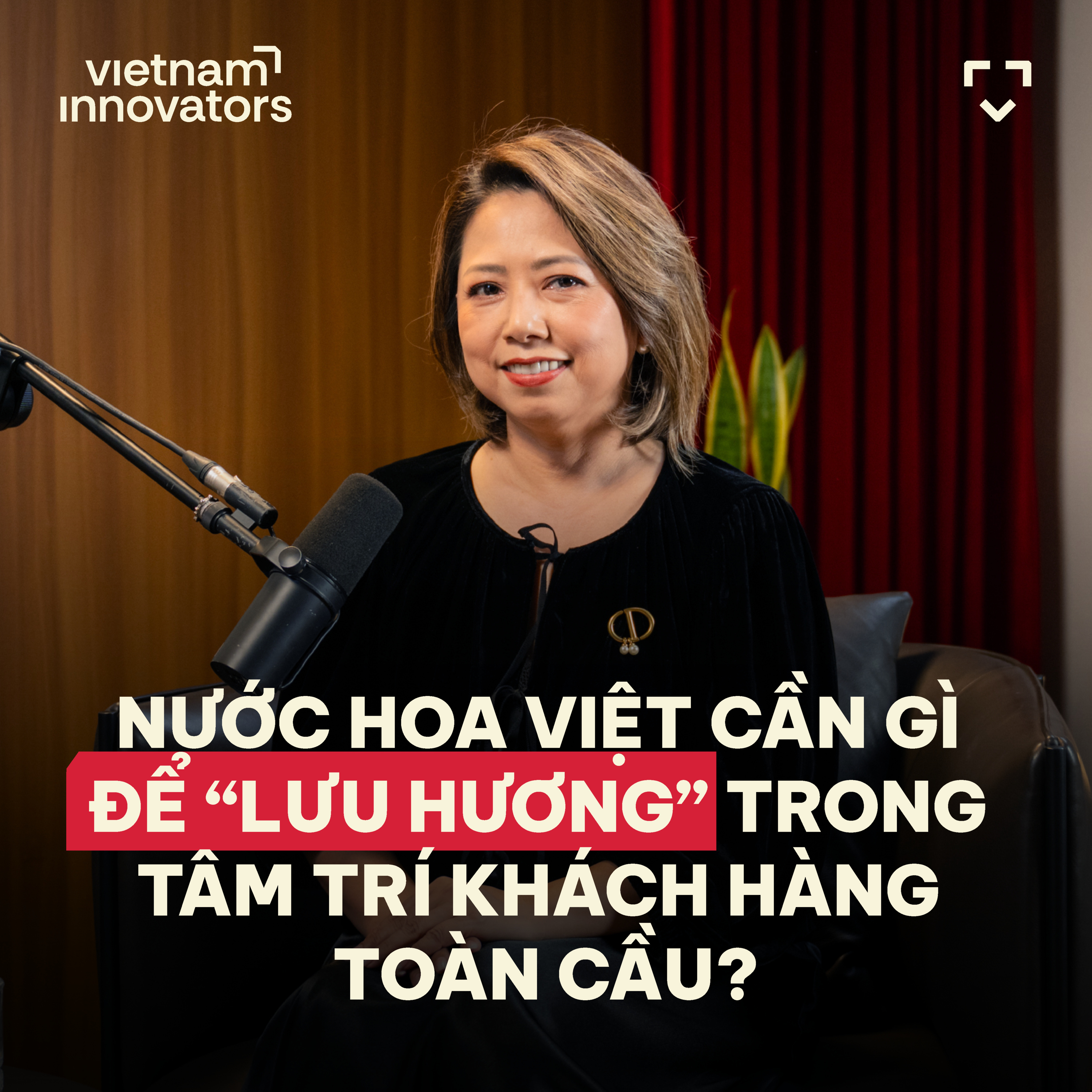 Nước hoa Việt cần gì để "lưu hương" trong tâm trí khách hàng toàn cầu? | Huỳnh Hải Yến - CEO & Co-Founder Metascent, NauNau | EP 125