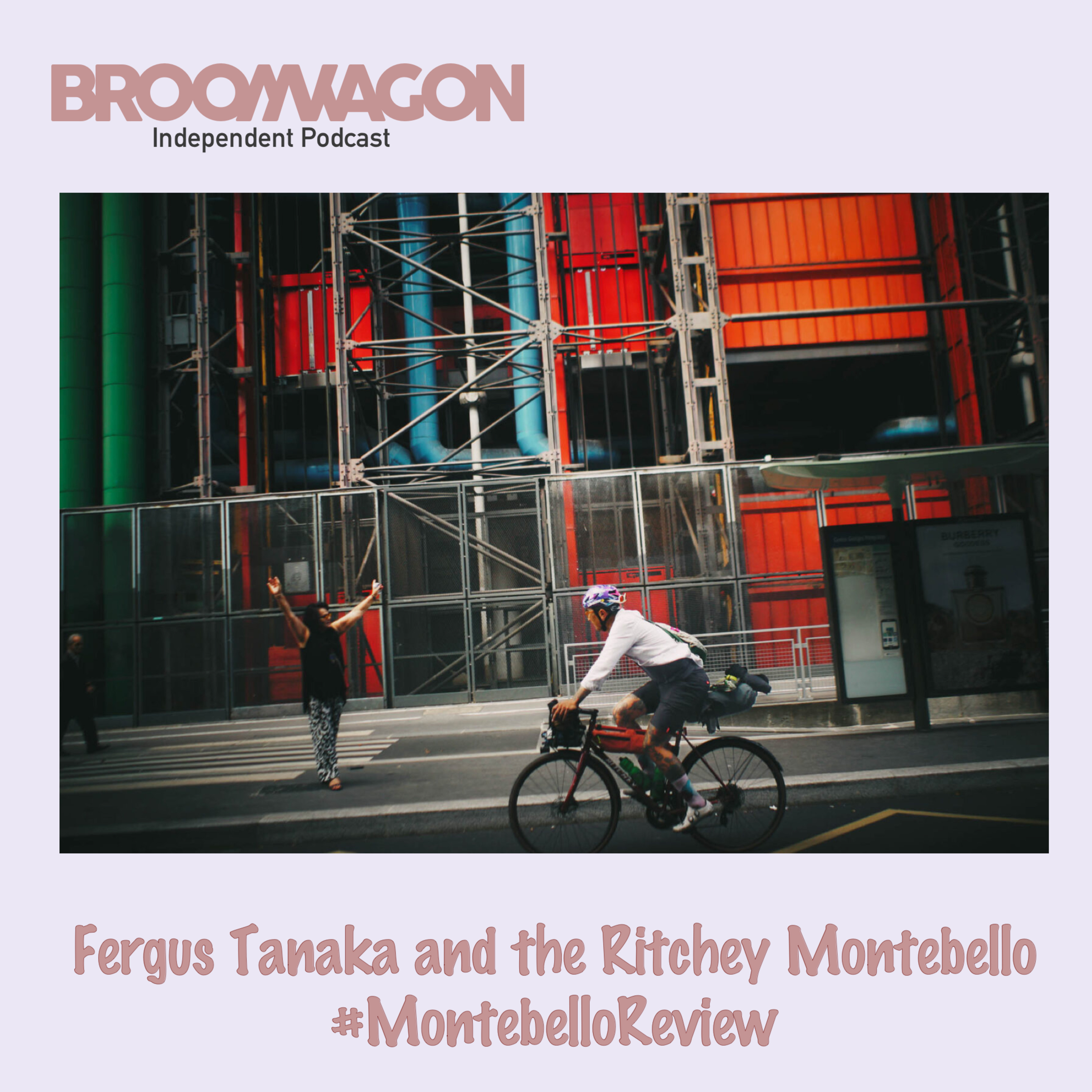 Fergus Tanaka and the Ritchey Montebello #MontebelloReview. episode artwork