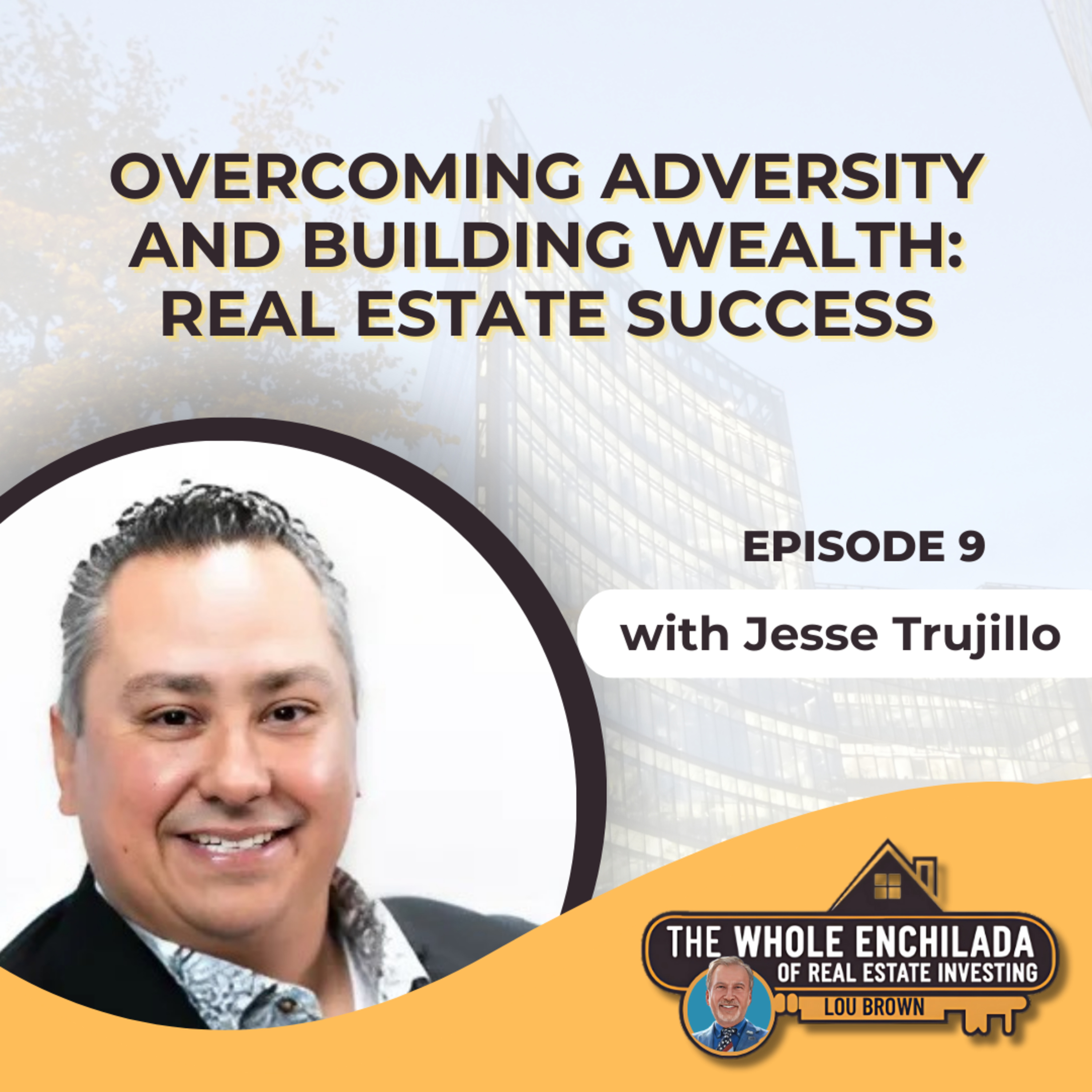The Whole Enchilada of Real Estate Investing