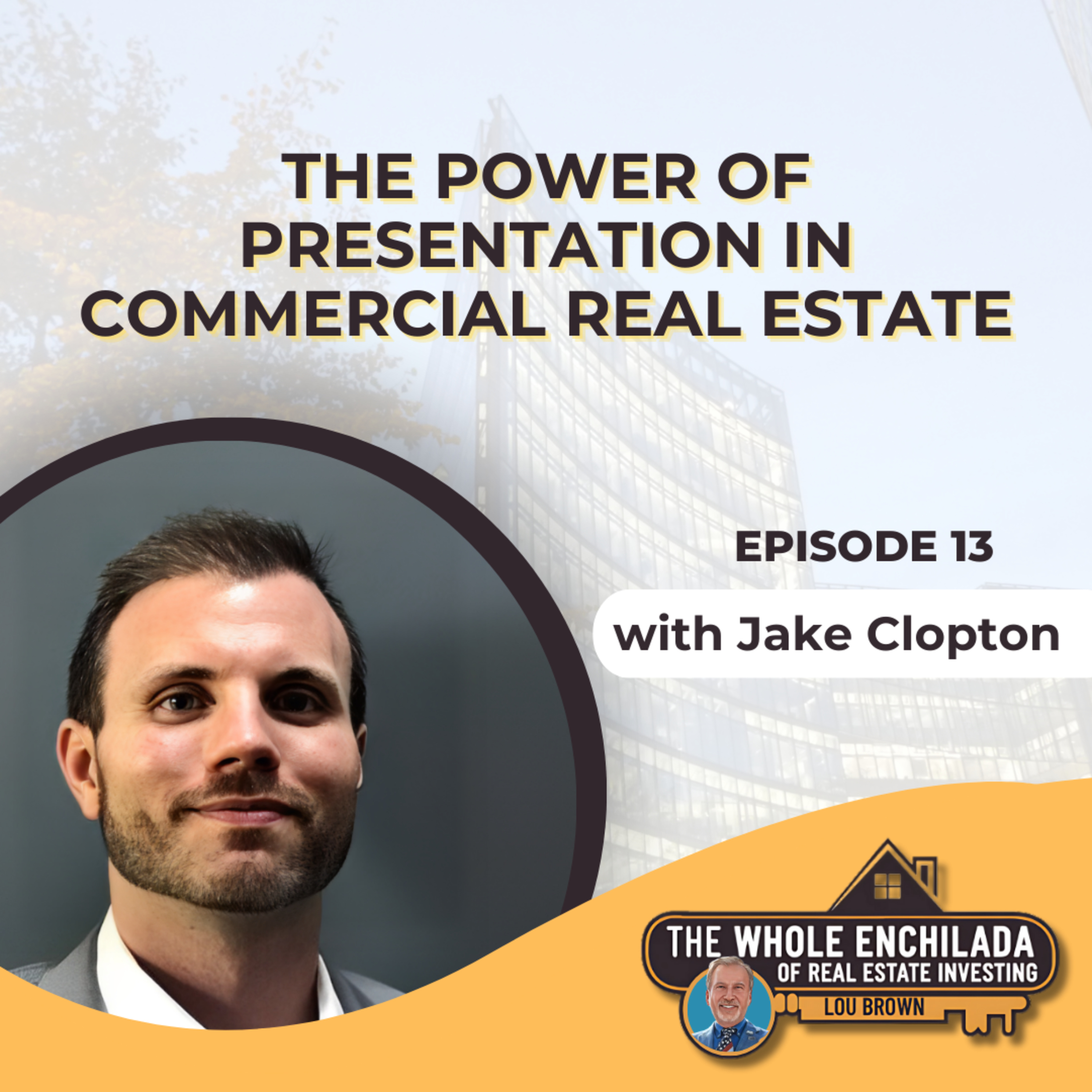 The Whole Enchilada of Real Estate Investing