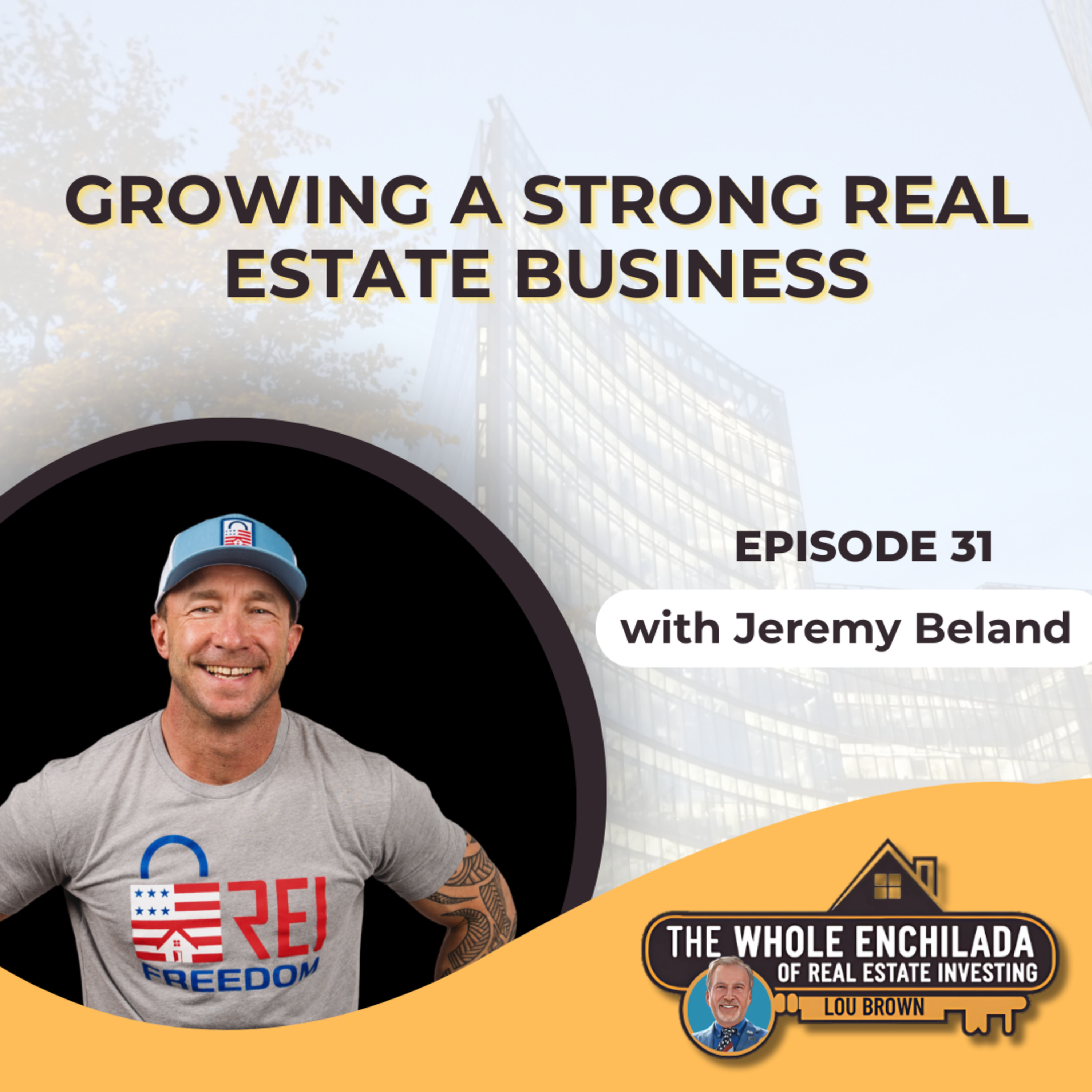 Building a Resilient Real Estate Business Through Marketing & Mentorship - EP 31 episode artwork