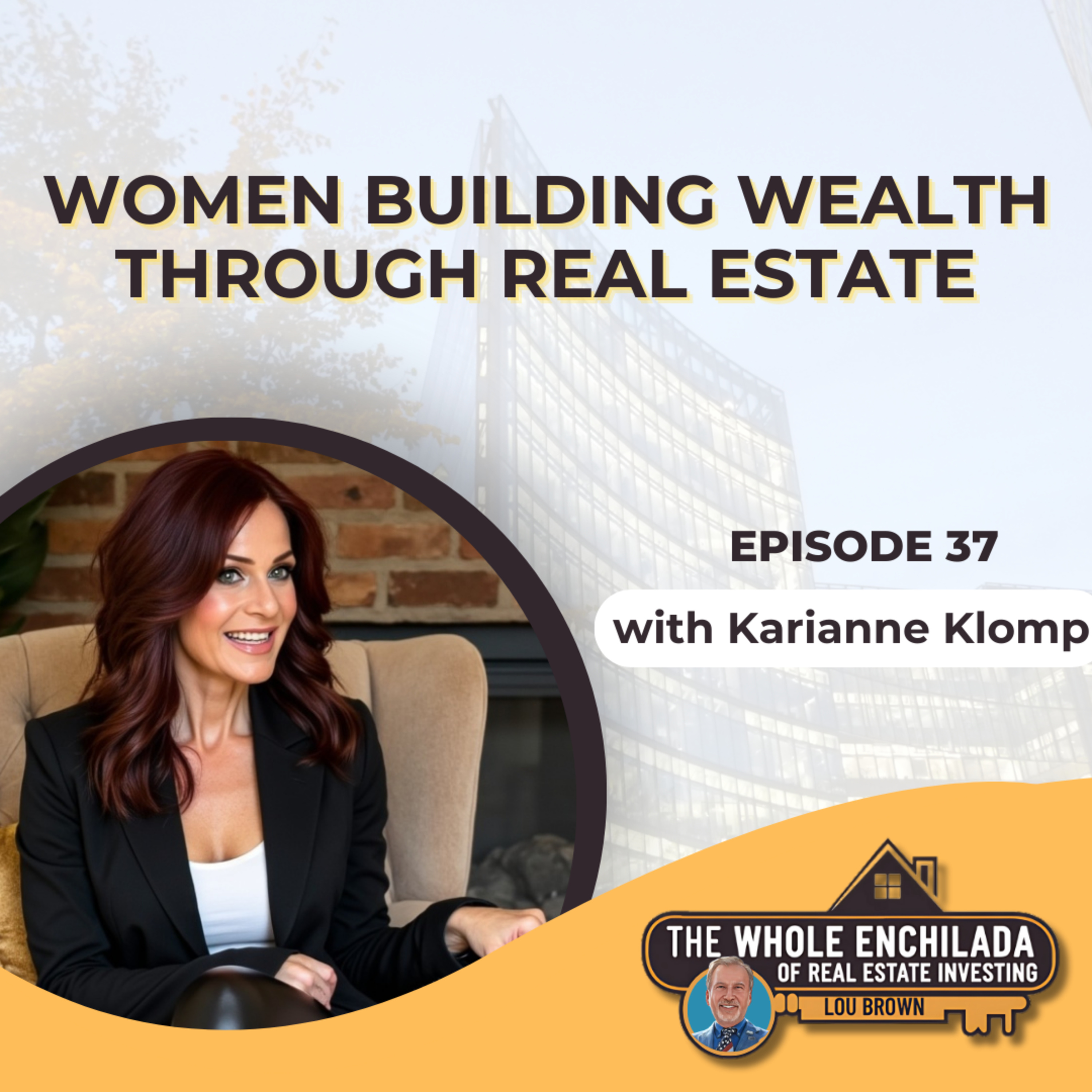 Empowering Women to Build Wealth Through Real Estate & Community – EP 37