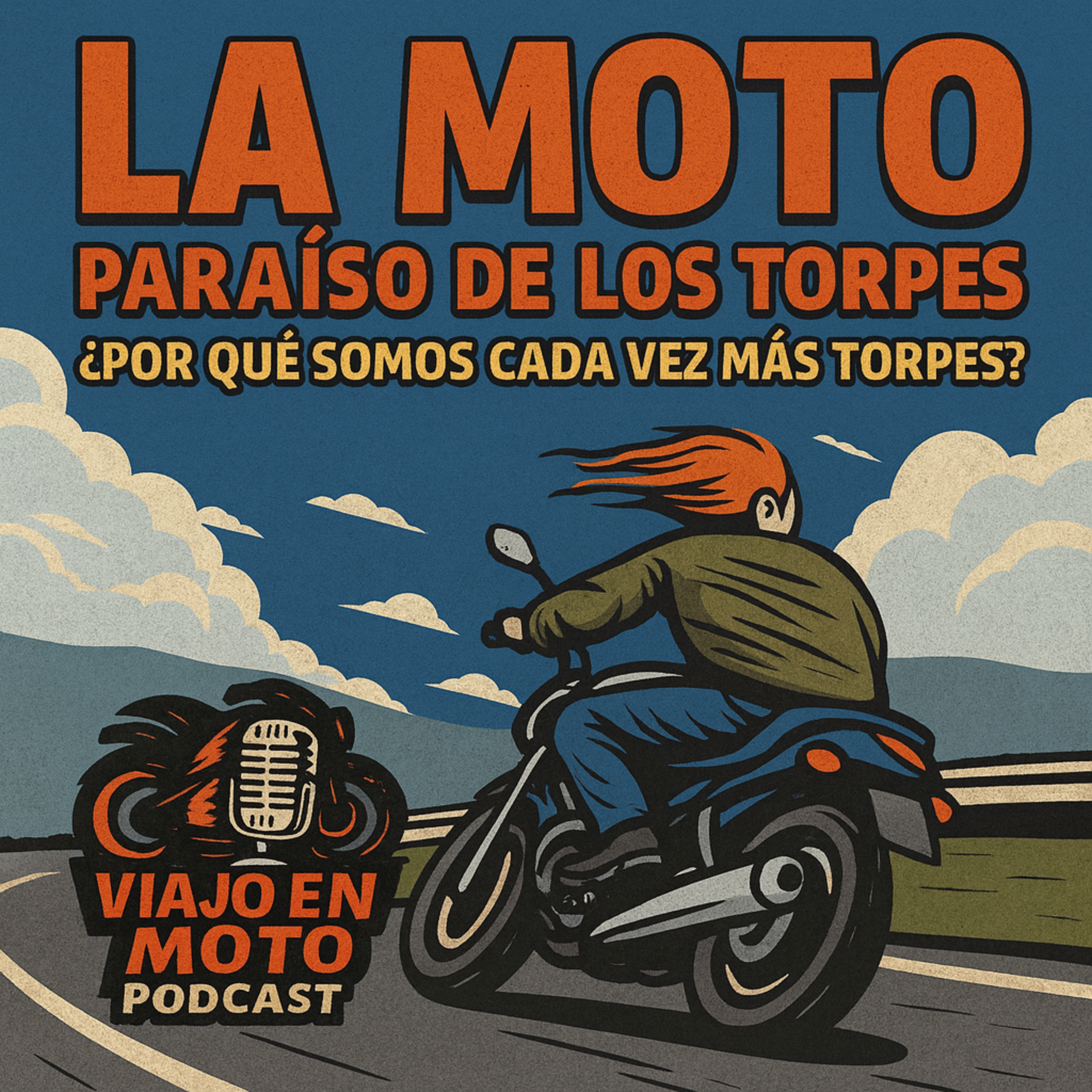 La moto en el paraíso de los torpes
