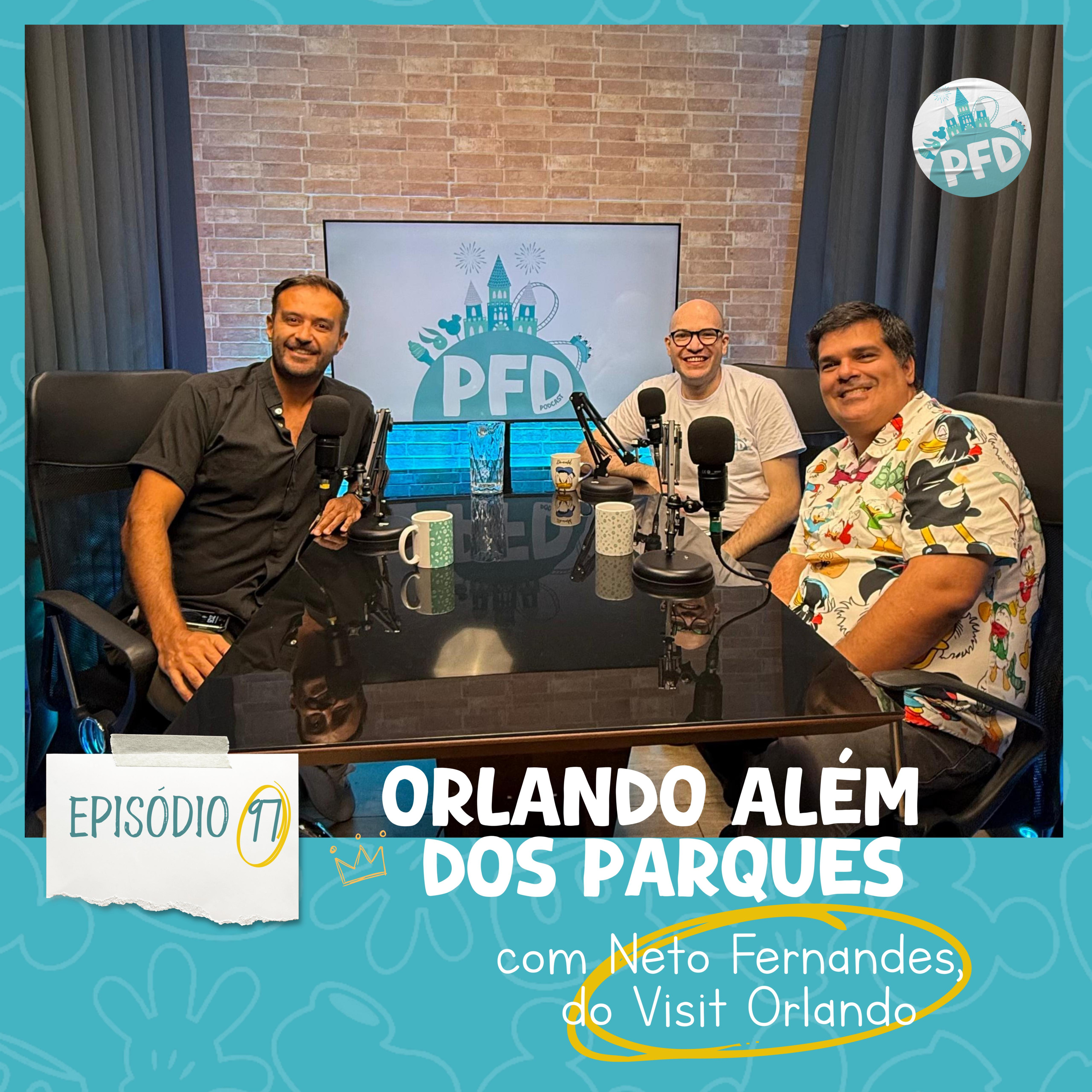 Episódio 97 - Orlando além dos parques com Neto Fernandes do Visit Orlando