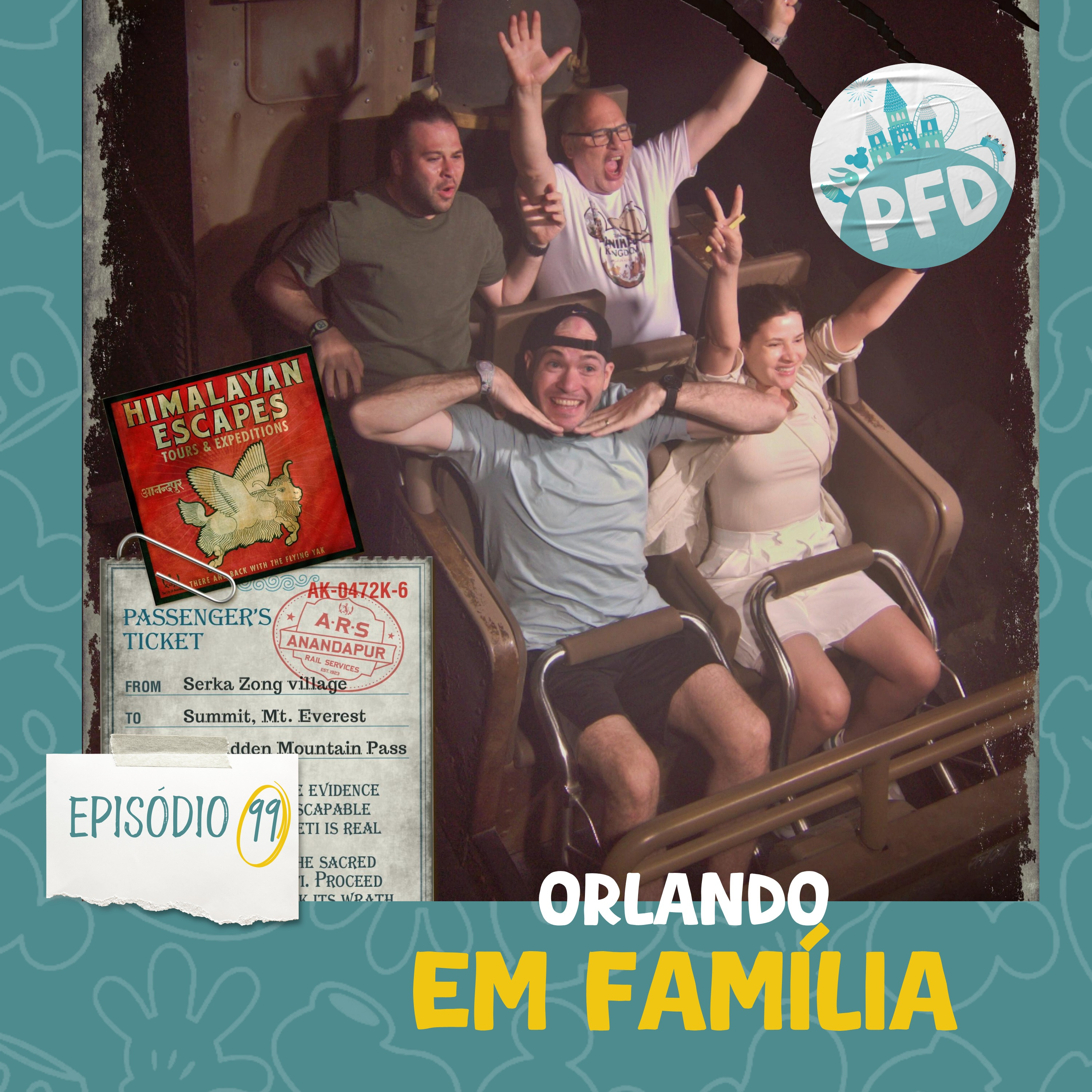 EPISÓDIO 99 - ORLANDO EM FAMÍLIA