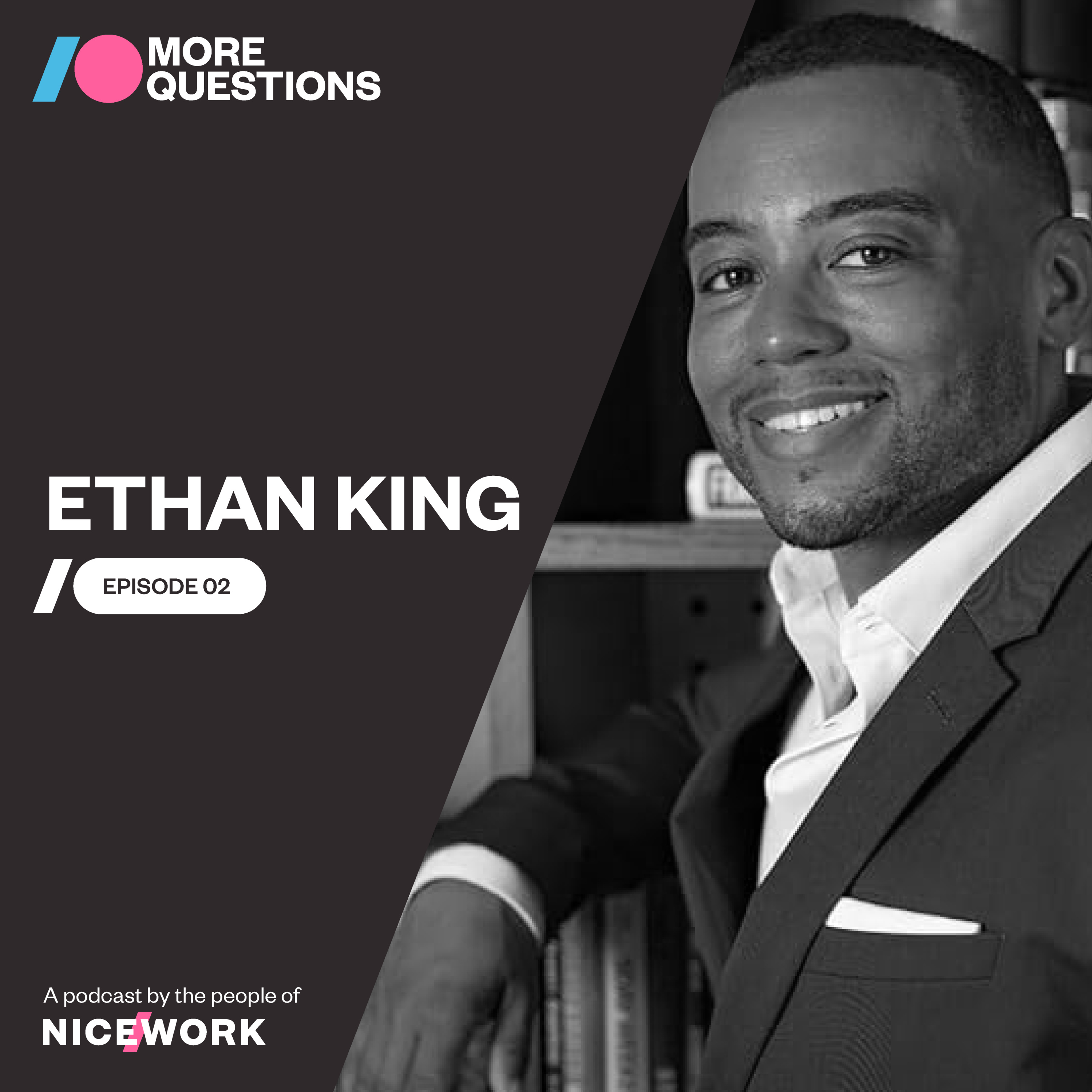 #2 Ethan King | How to amplify your authentic influence (AI) in the age of AI episode artwork