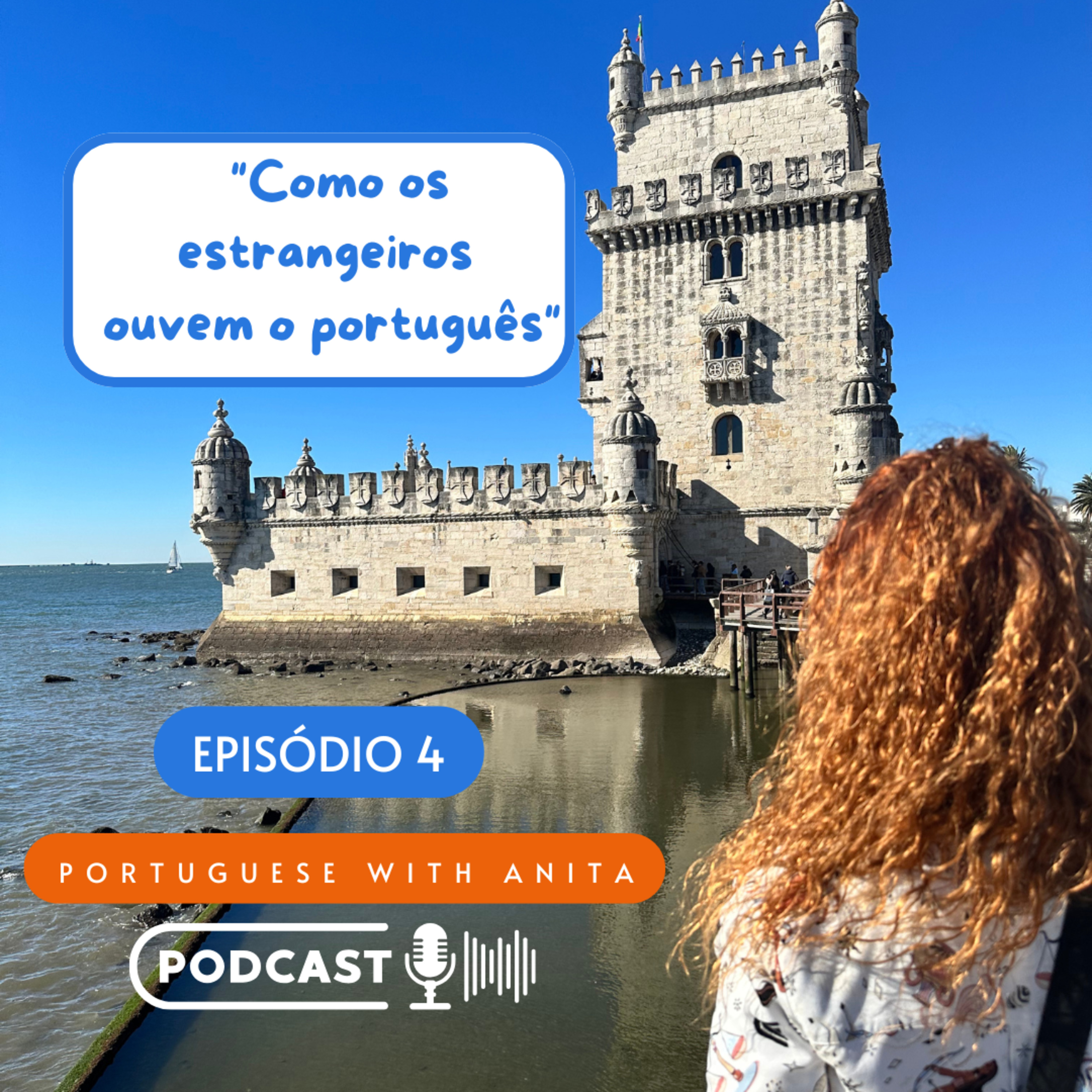 #4 - Como os estrangeiros ouvem o português. episode artwork