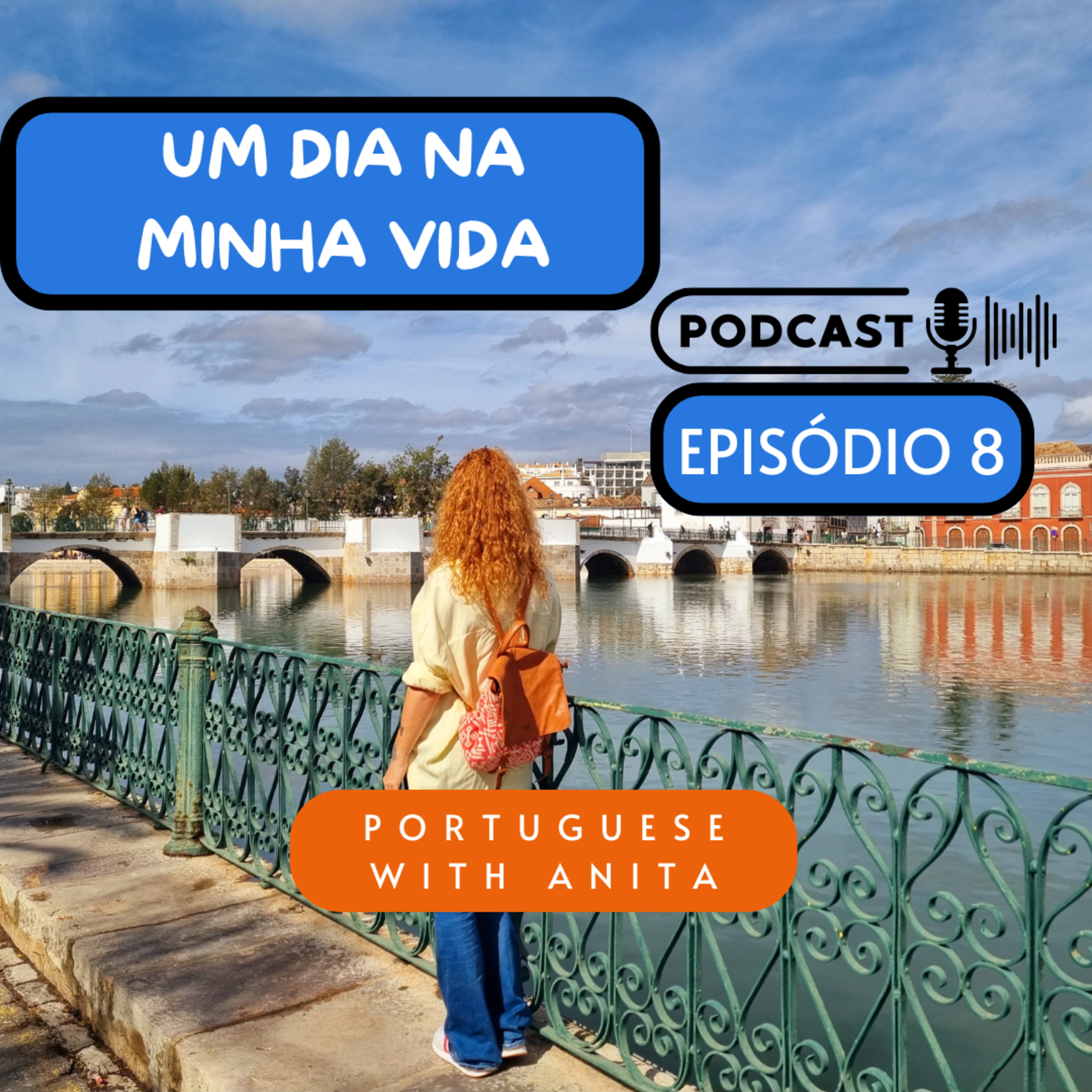 #8 - Um dia na minha vida episode artwork