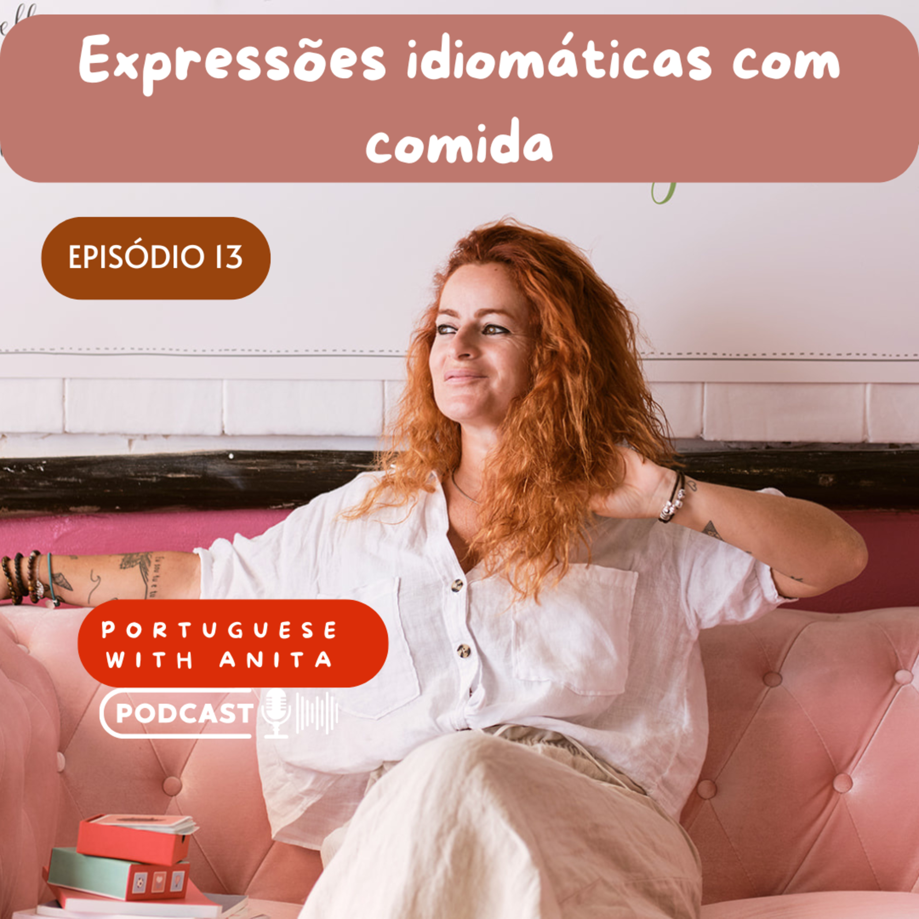 #13 - Expressões idiomáticas com comida episode artwork