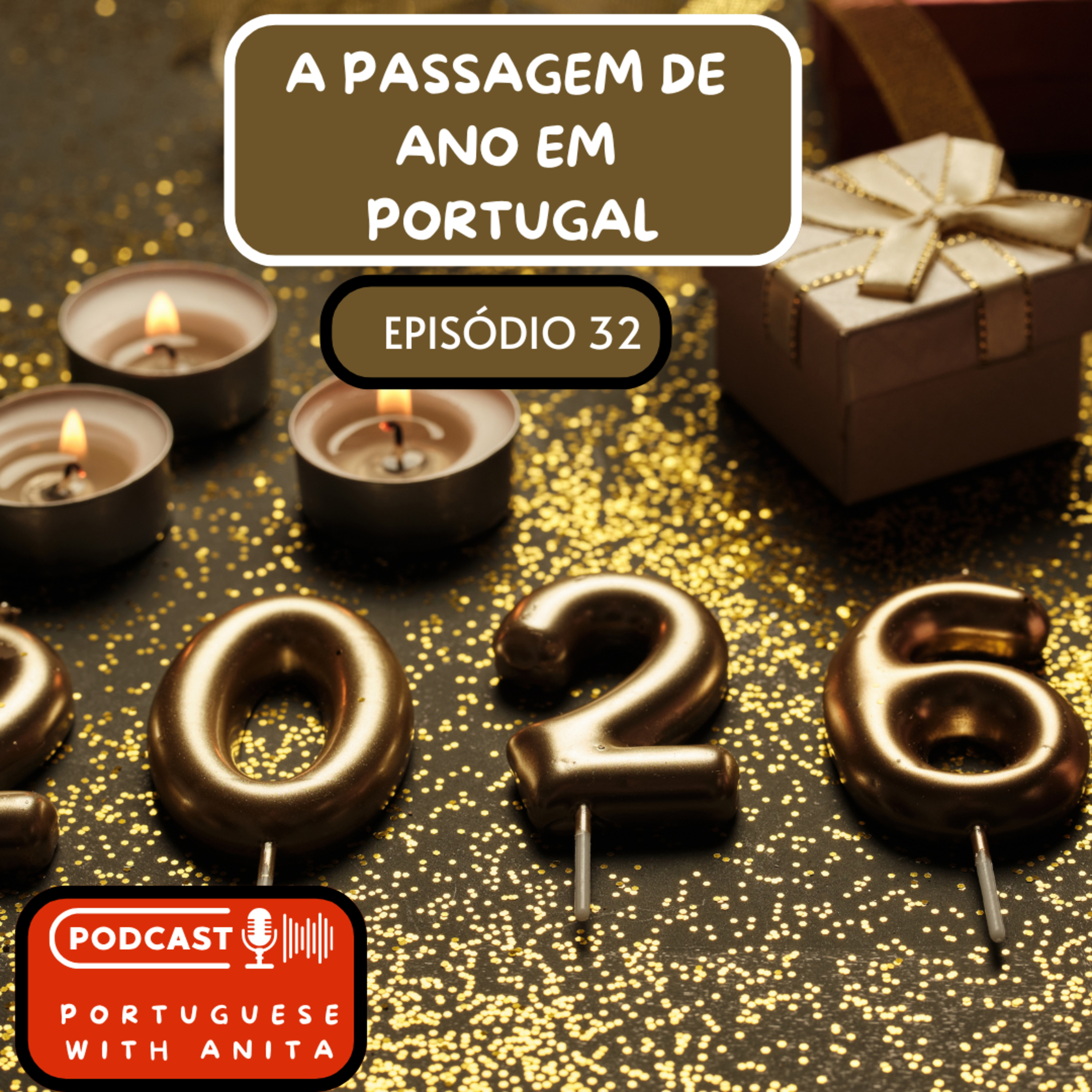 #32- A Passagem de Ano em Portugal episode artwork