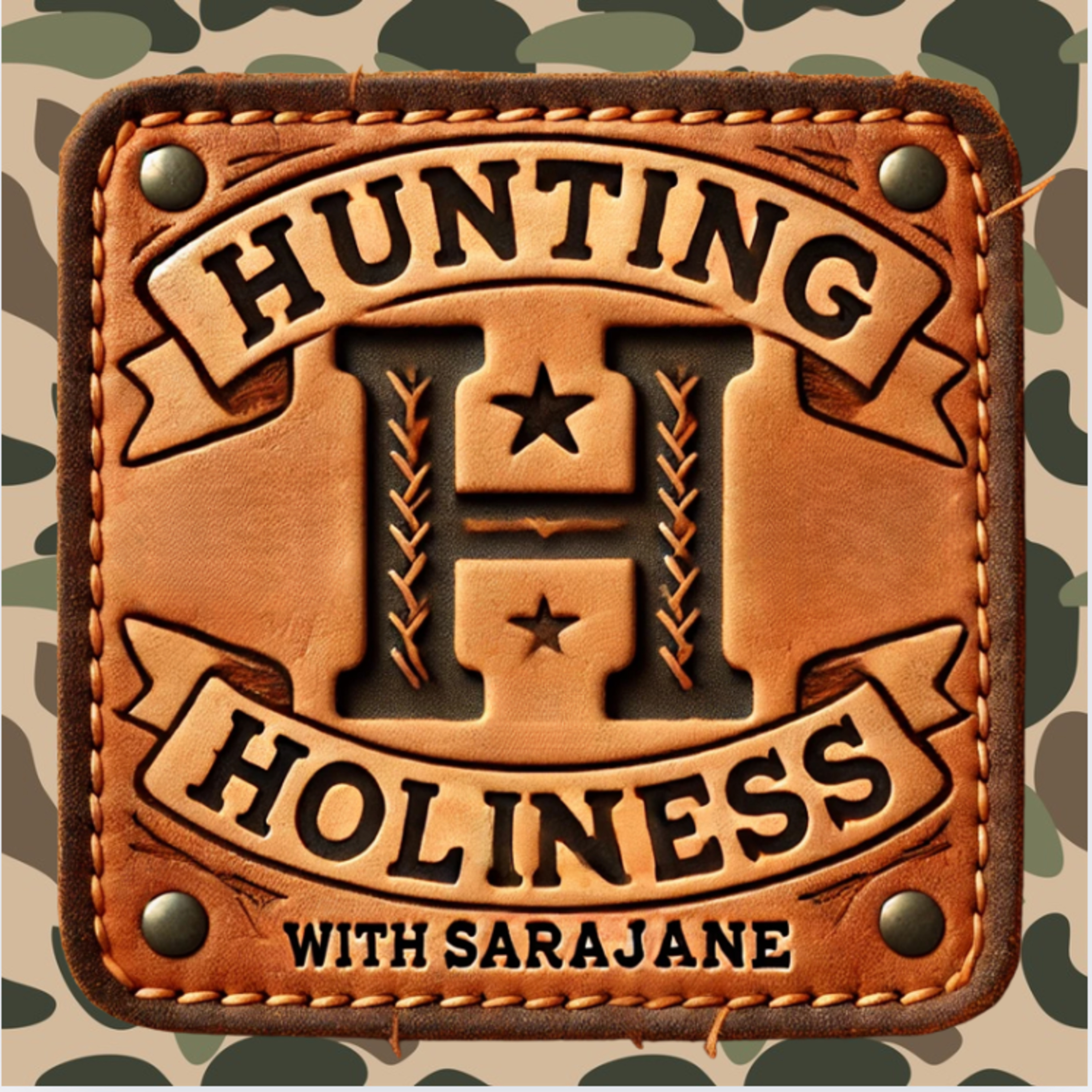 Hunting Holiness Podcast with SaraJane