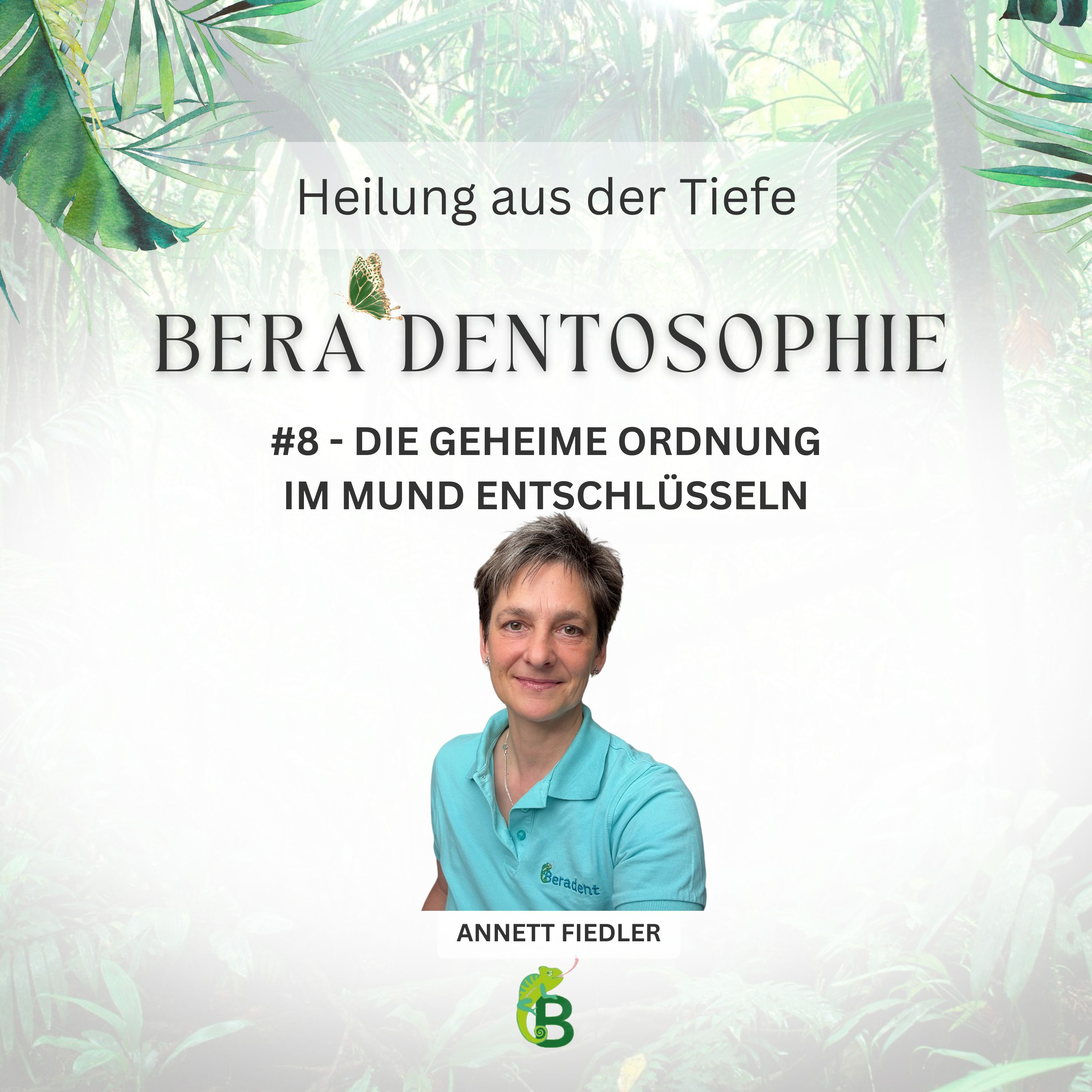BeraDentosophie - Heilung aus der Tiefe