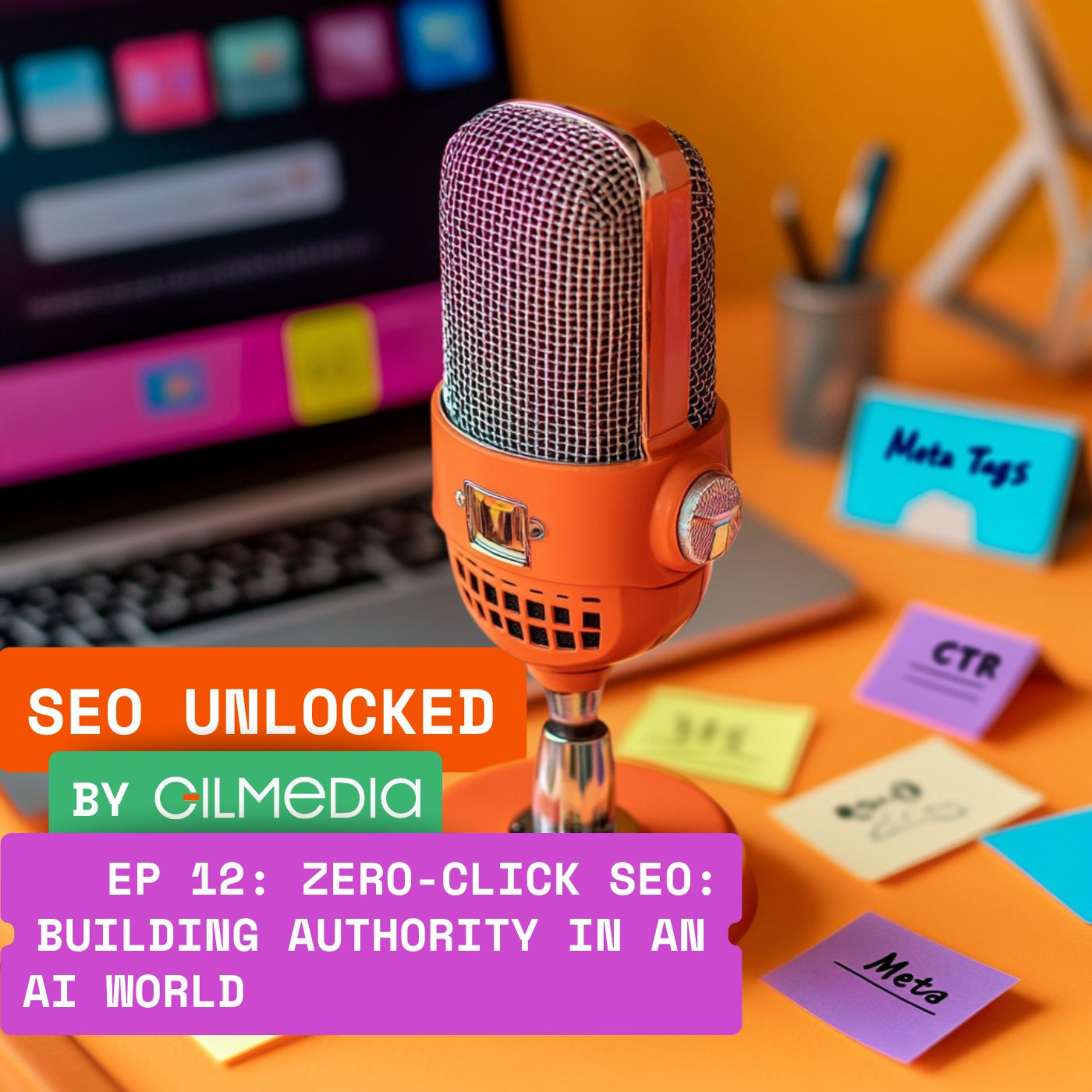 SEO Unlocked: The Gilmedia Growth Show