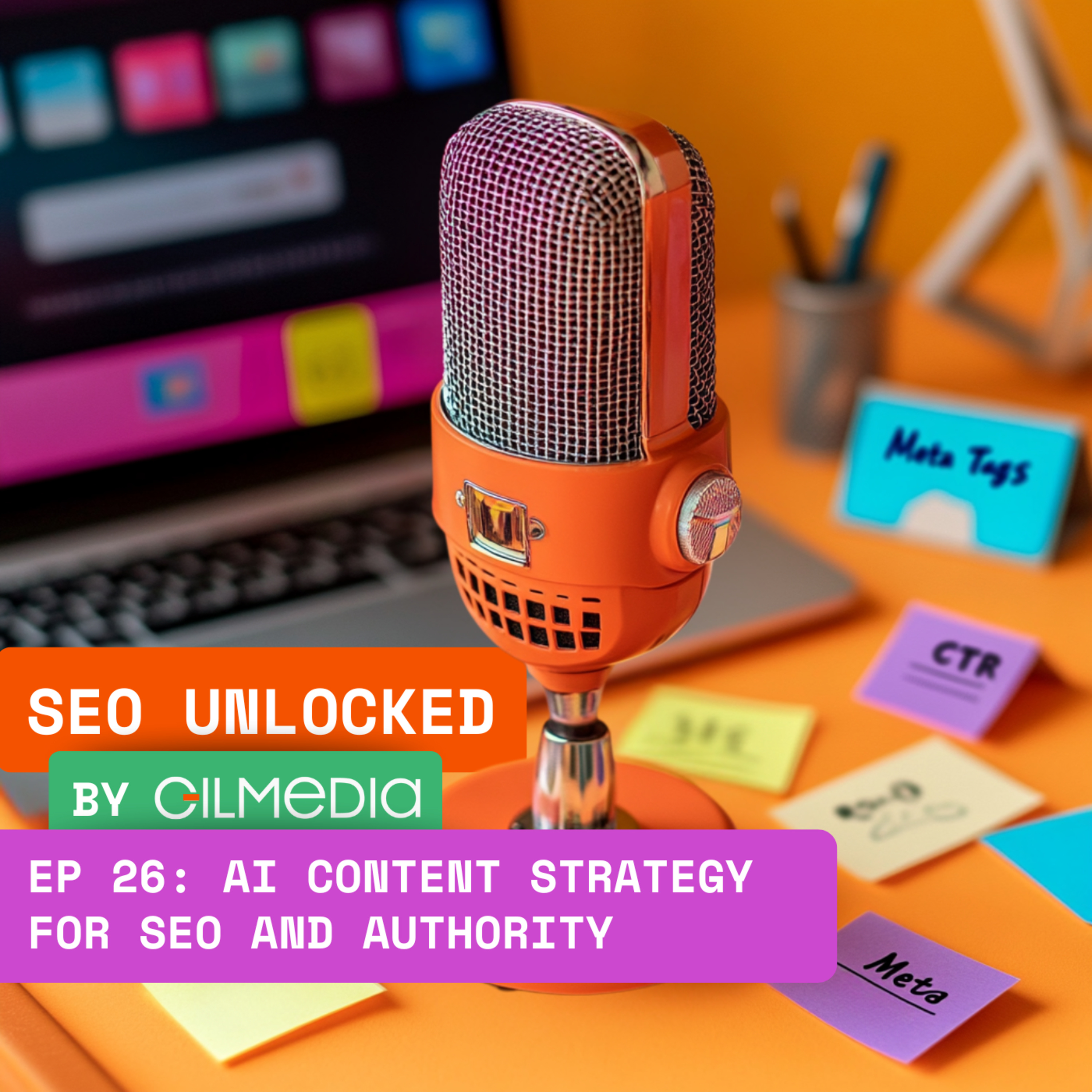 SEO Unlocked: The Gilmedia Growth Show