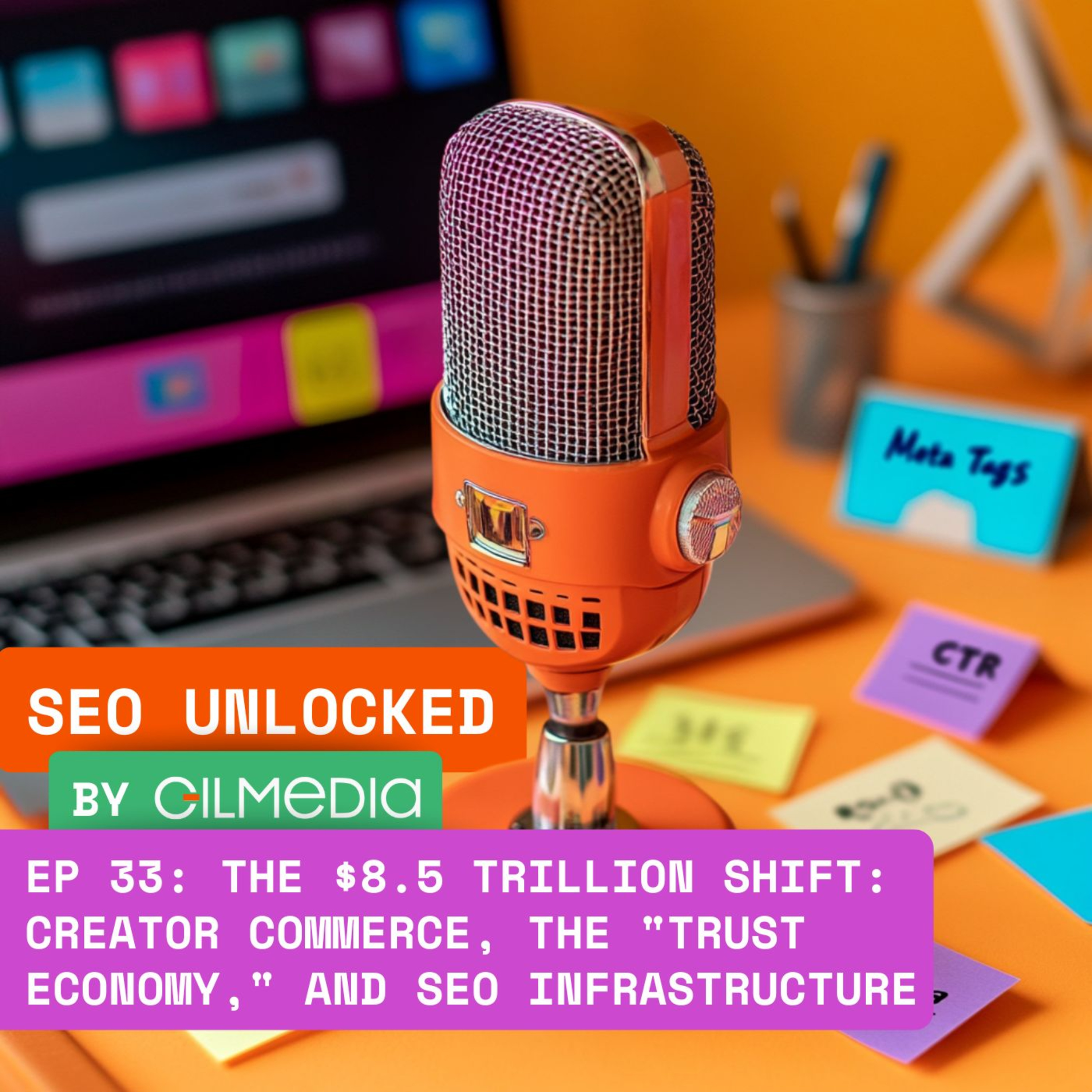SEO Unlocked: The Gilmedia Growth Show
