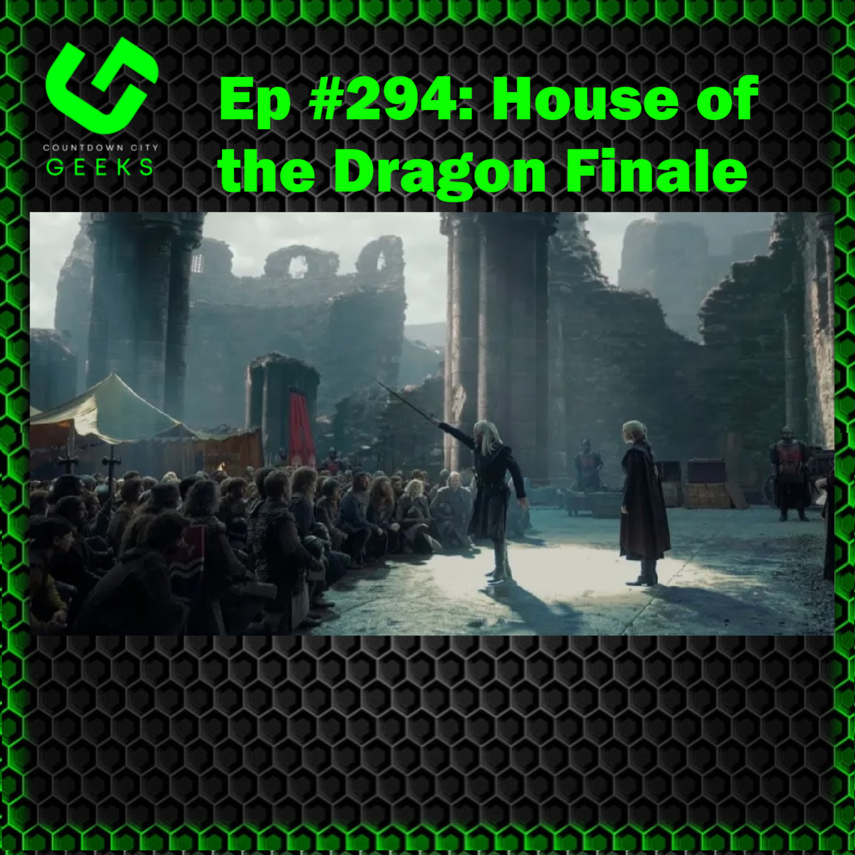 Ep #294: House of the Dragon Finale Recap! episode artwork