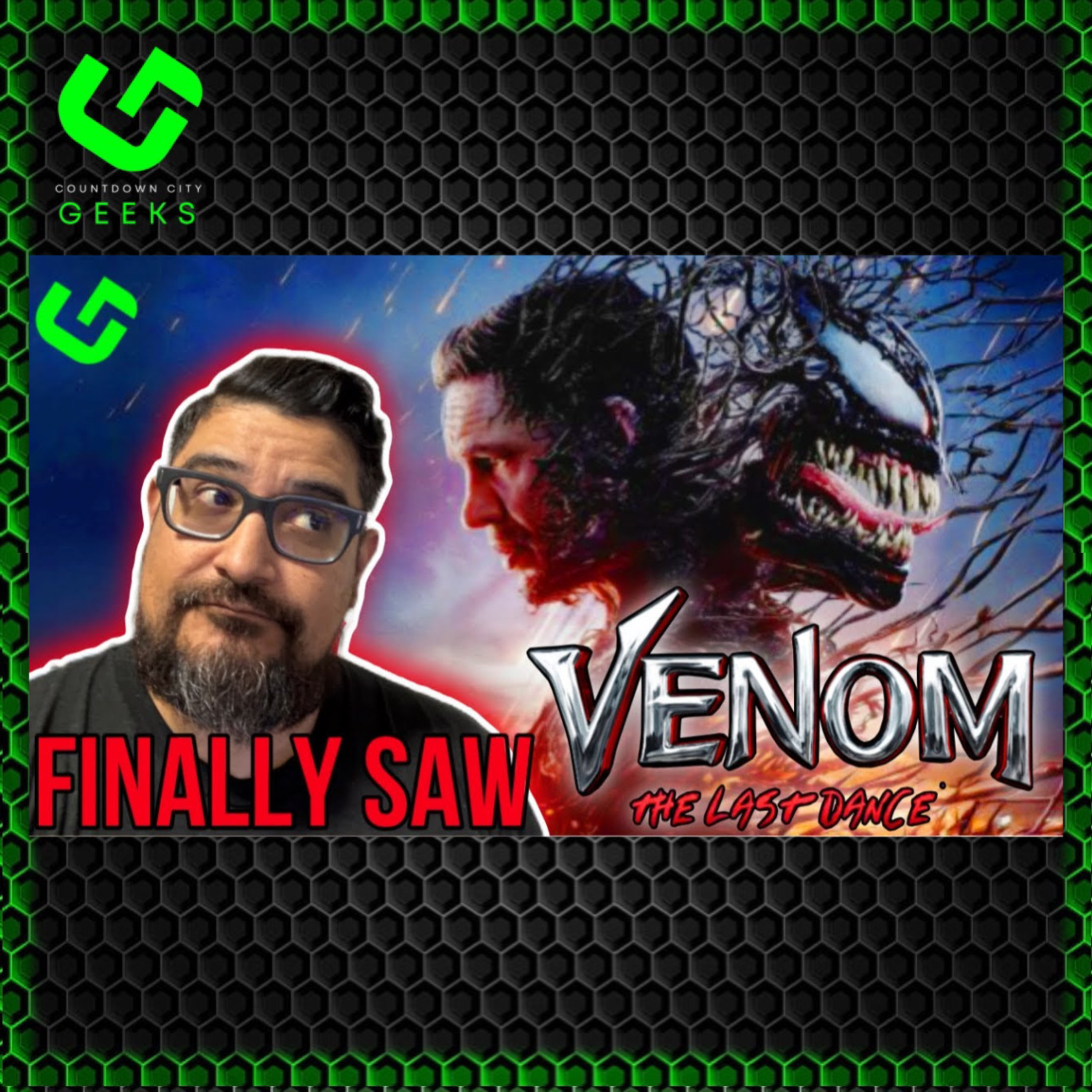 Ep #297: I watched Venom the Last Dance... episode artwork