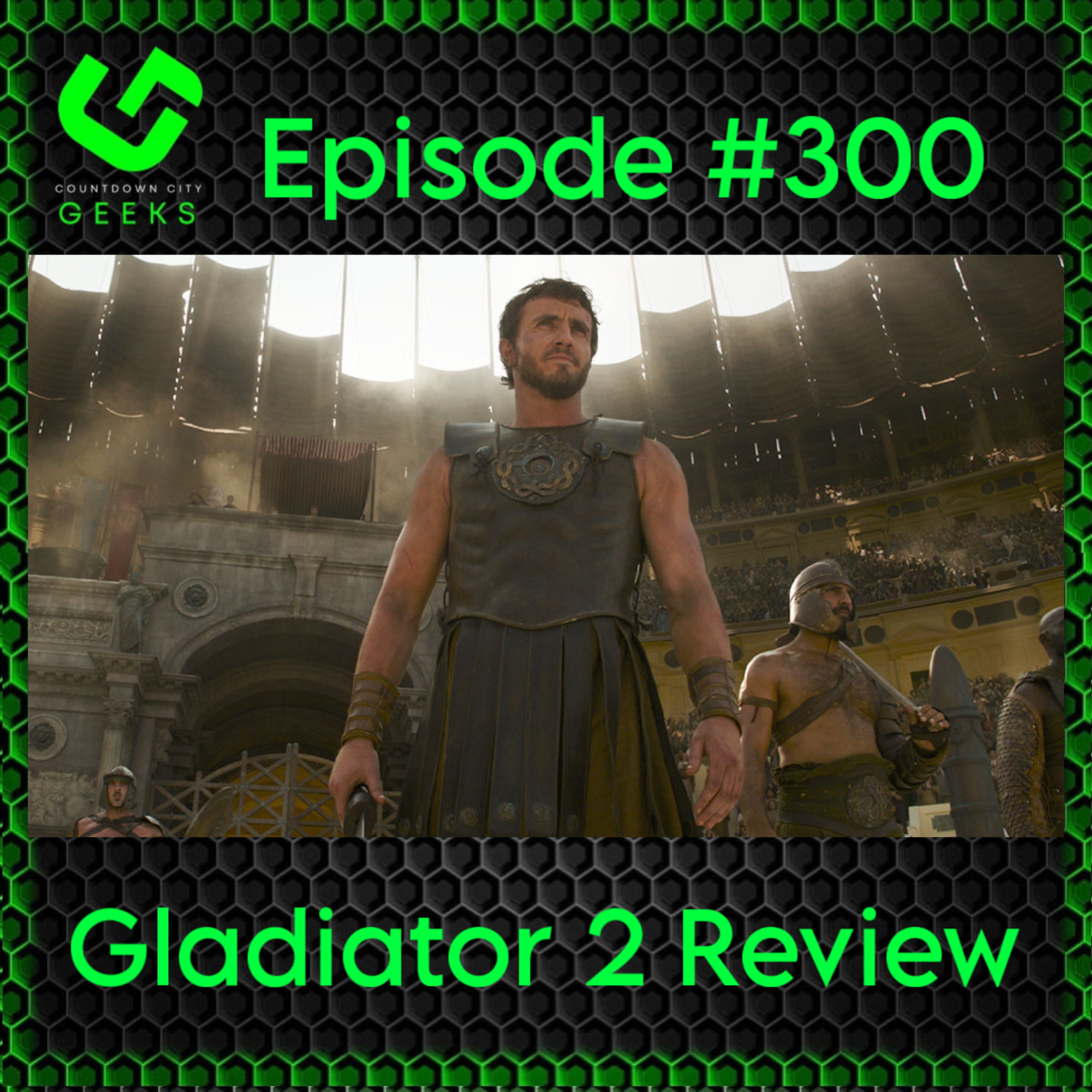 Ep #300: Gladiator II Review episode artwork