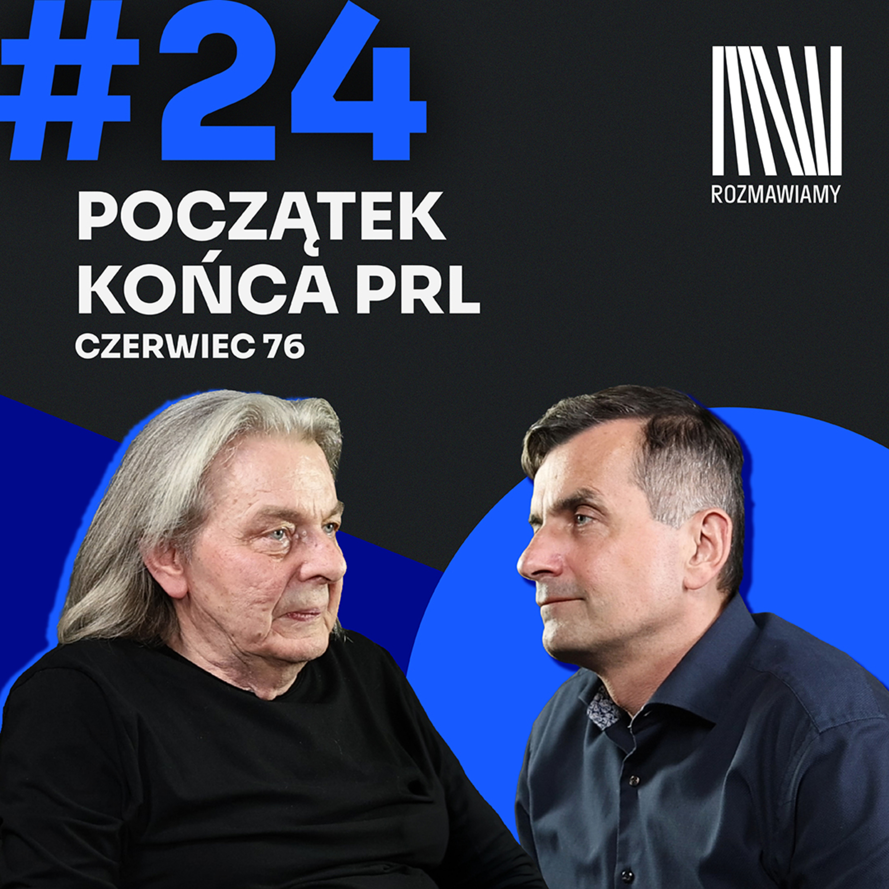 Początek końca PRL. Czerwiec 76 I Konrad Bieliński episode artwork