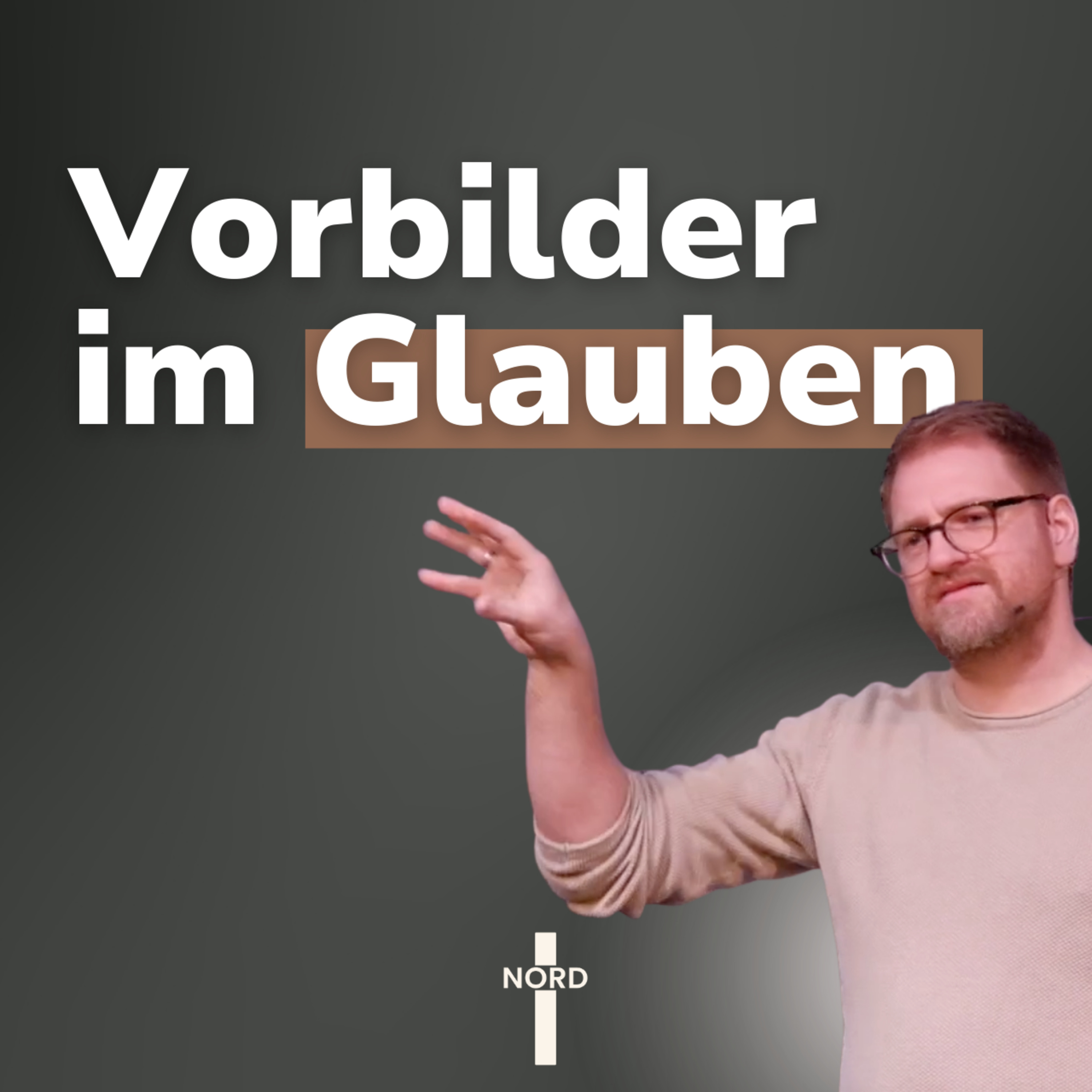 "Vorbilder im Glauben" - Andreas Neudecker | EFG Detmold-Nord episode artwork