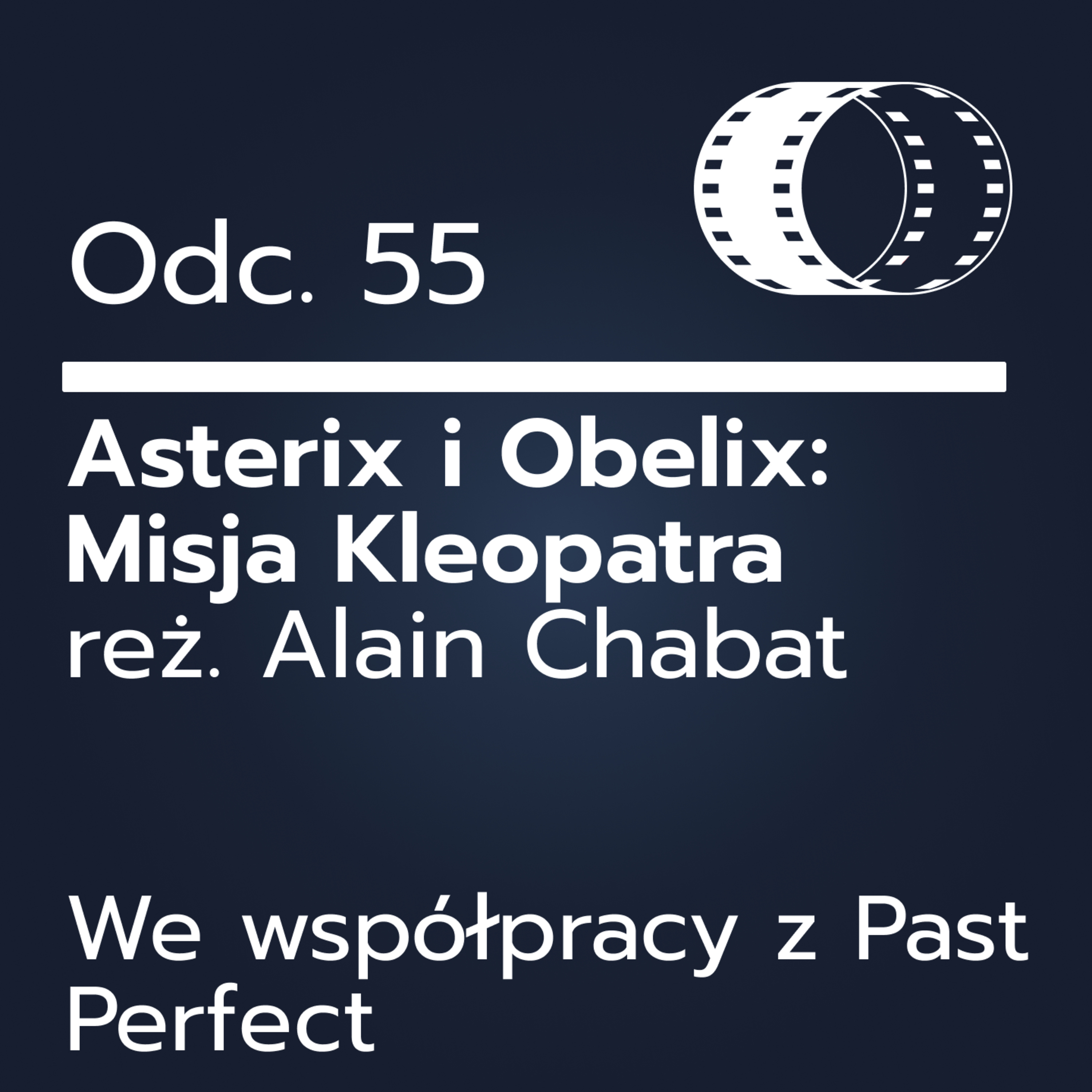 Odc. 55- ,,Asterix i Obelix: Misja Kleopatra" episode artwork
