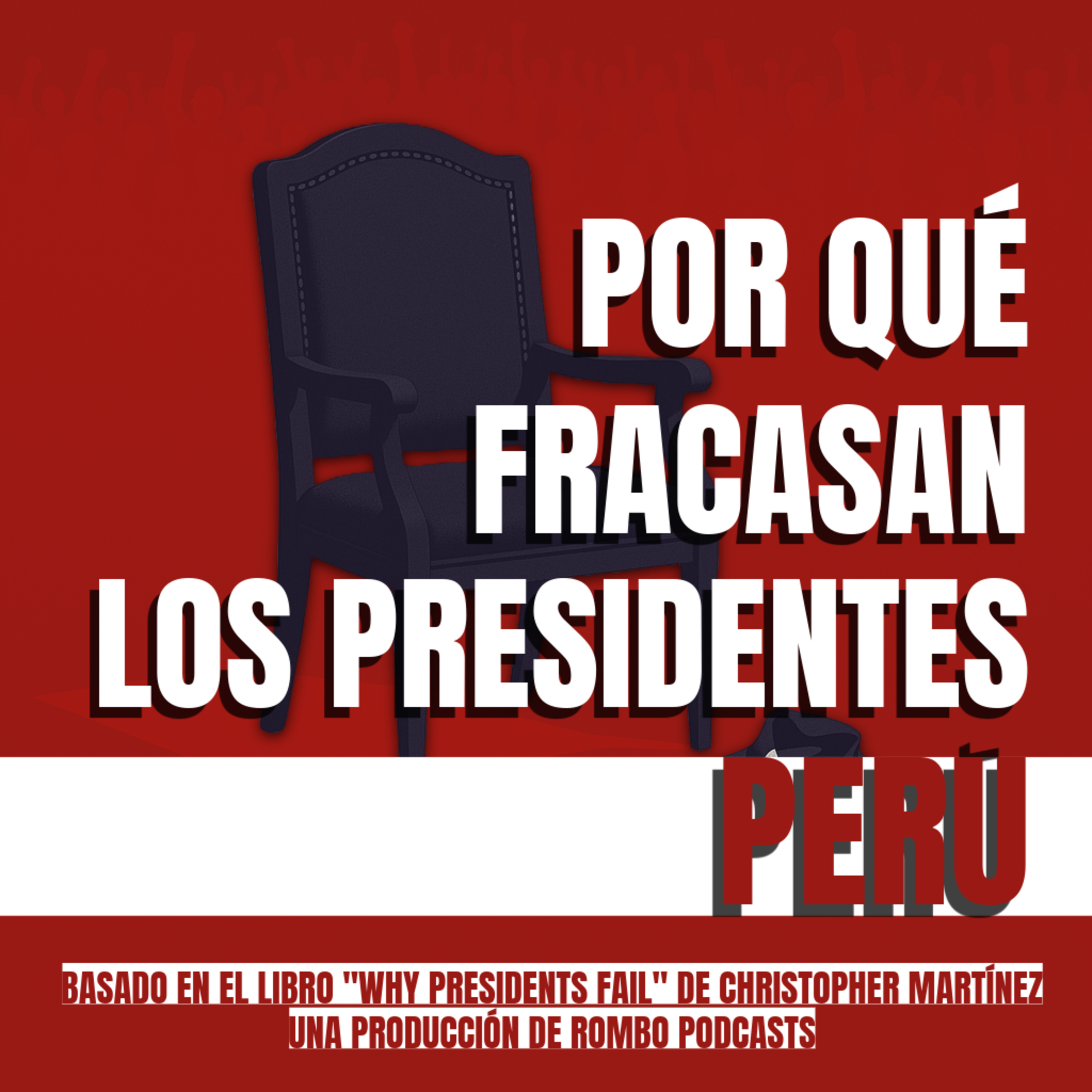Por qué fracasan los presidentes